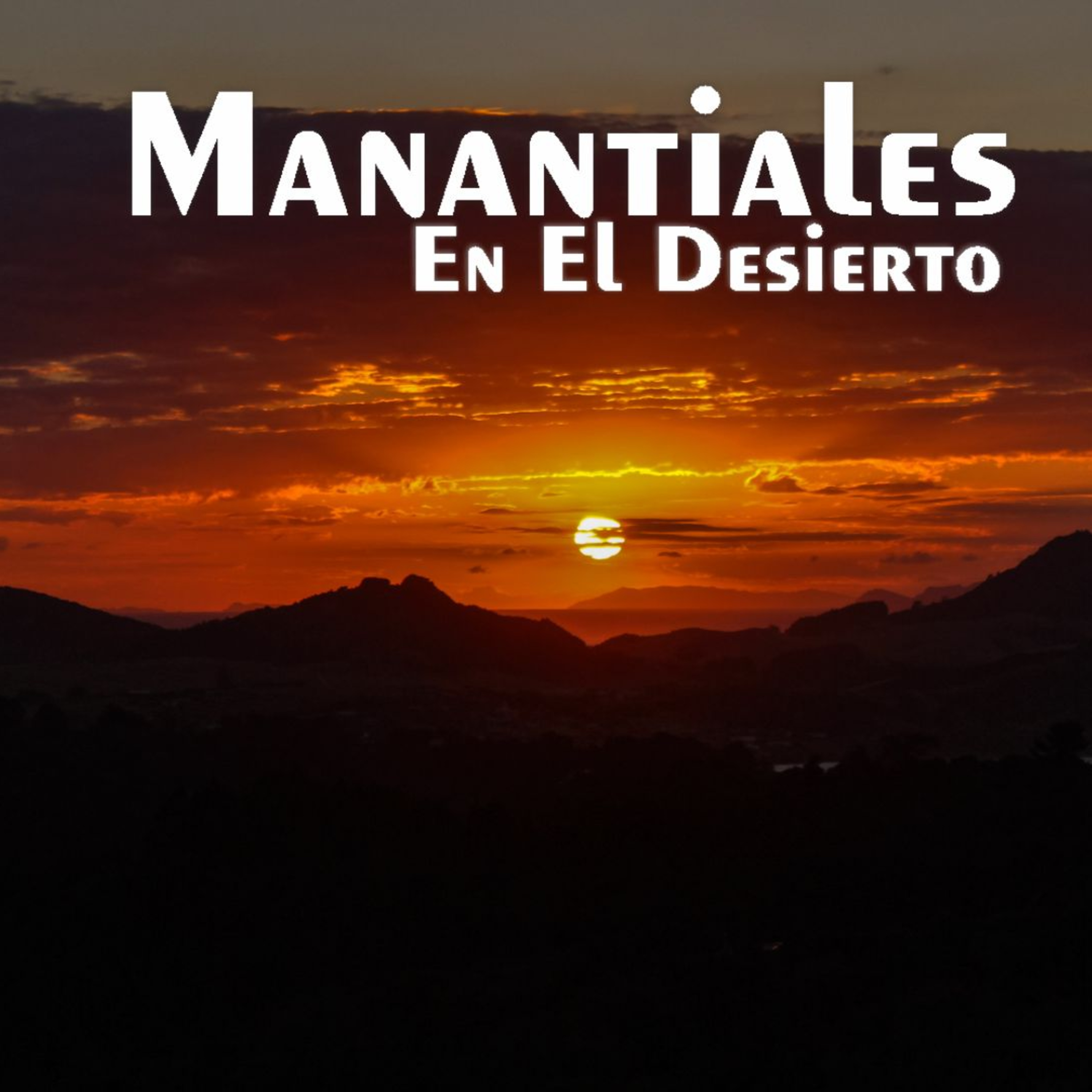 Manantiales en el Desierto - 25 de Septiembre episode artwork