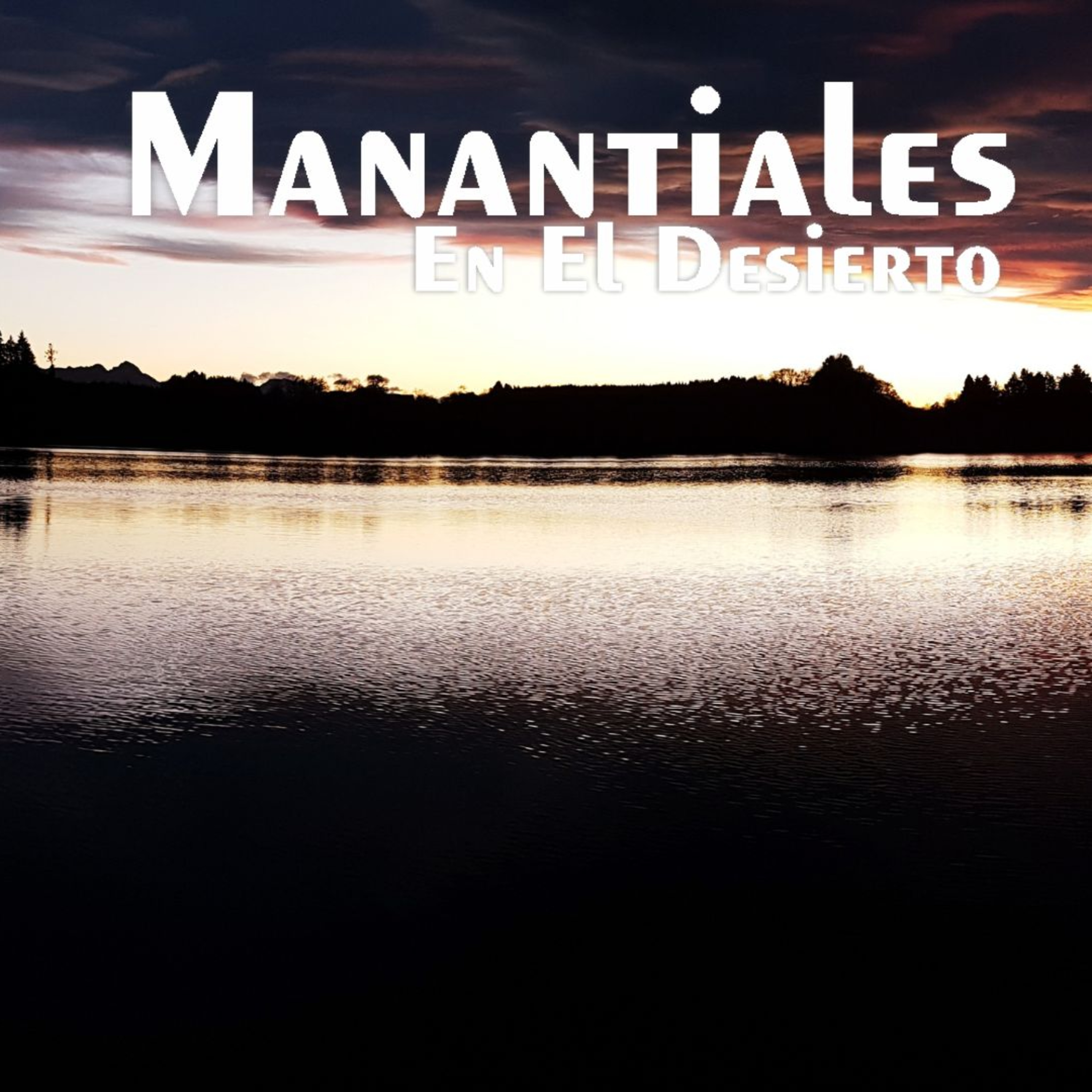Manantiales en el Desierto - 28 de Septiembre episode artwork
