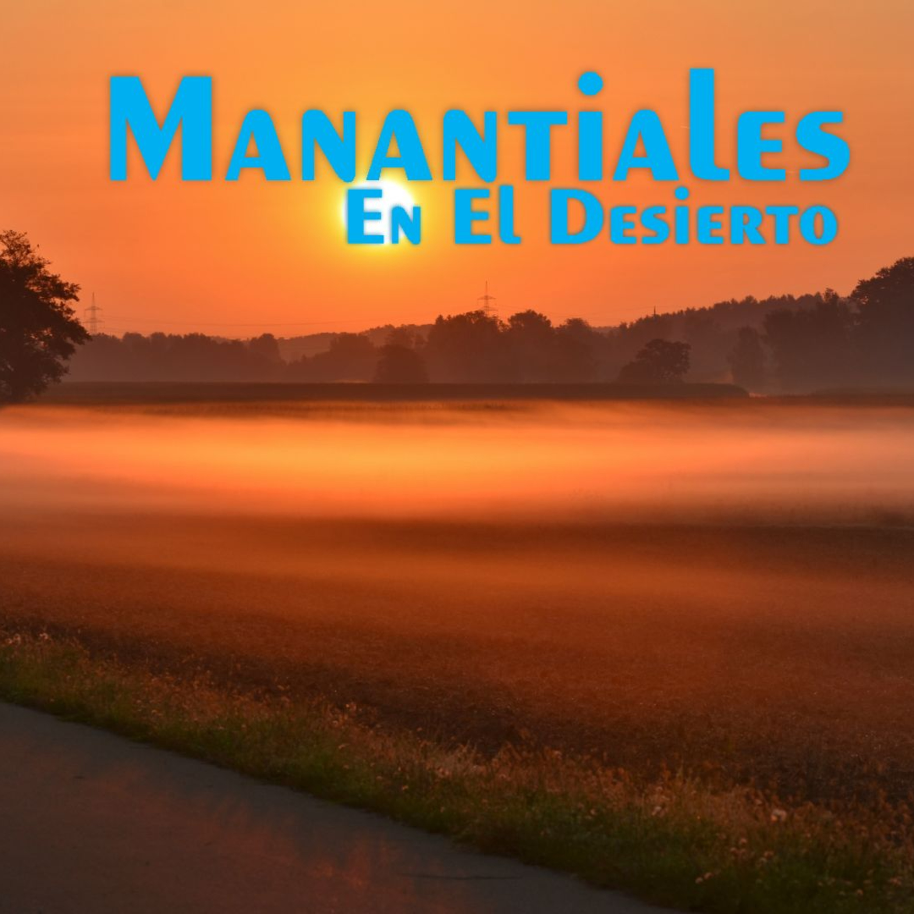 Manantiales en el Desierto - 2 de Octubre episode artwork