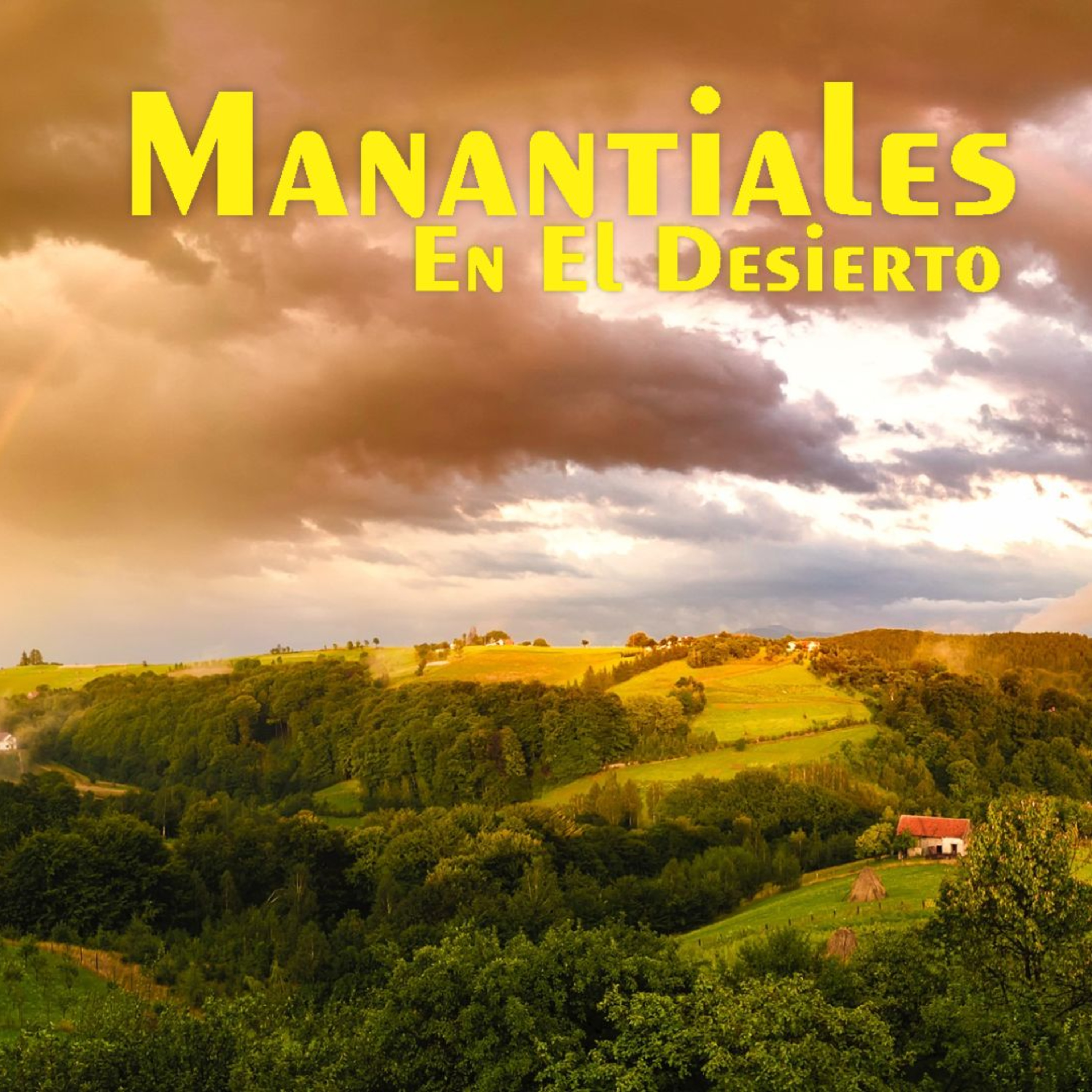 Manantiales en el Desierto - 4 de Octubre episode artwork