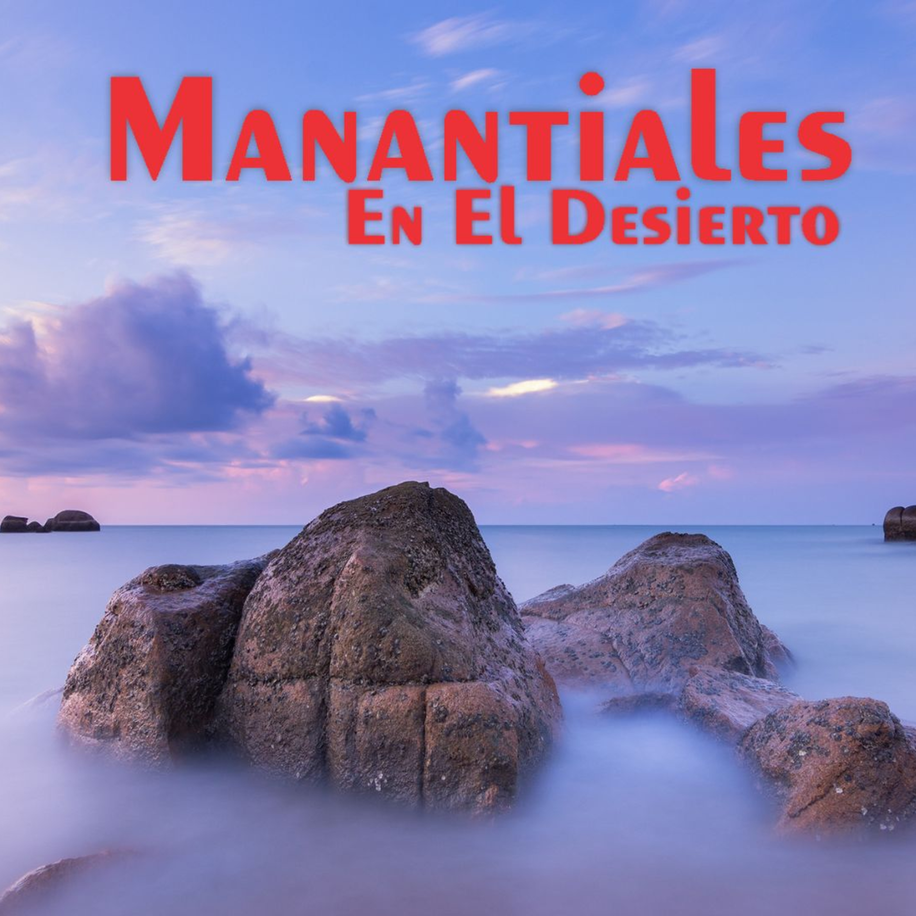 Manantiales en el Desierto - 27 de Octubre episode artwork