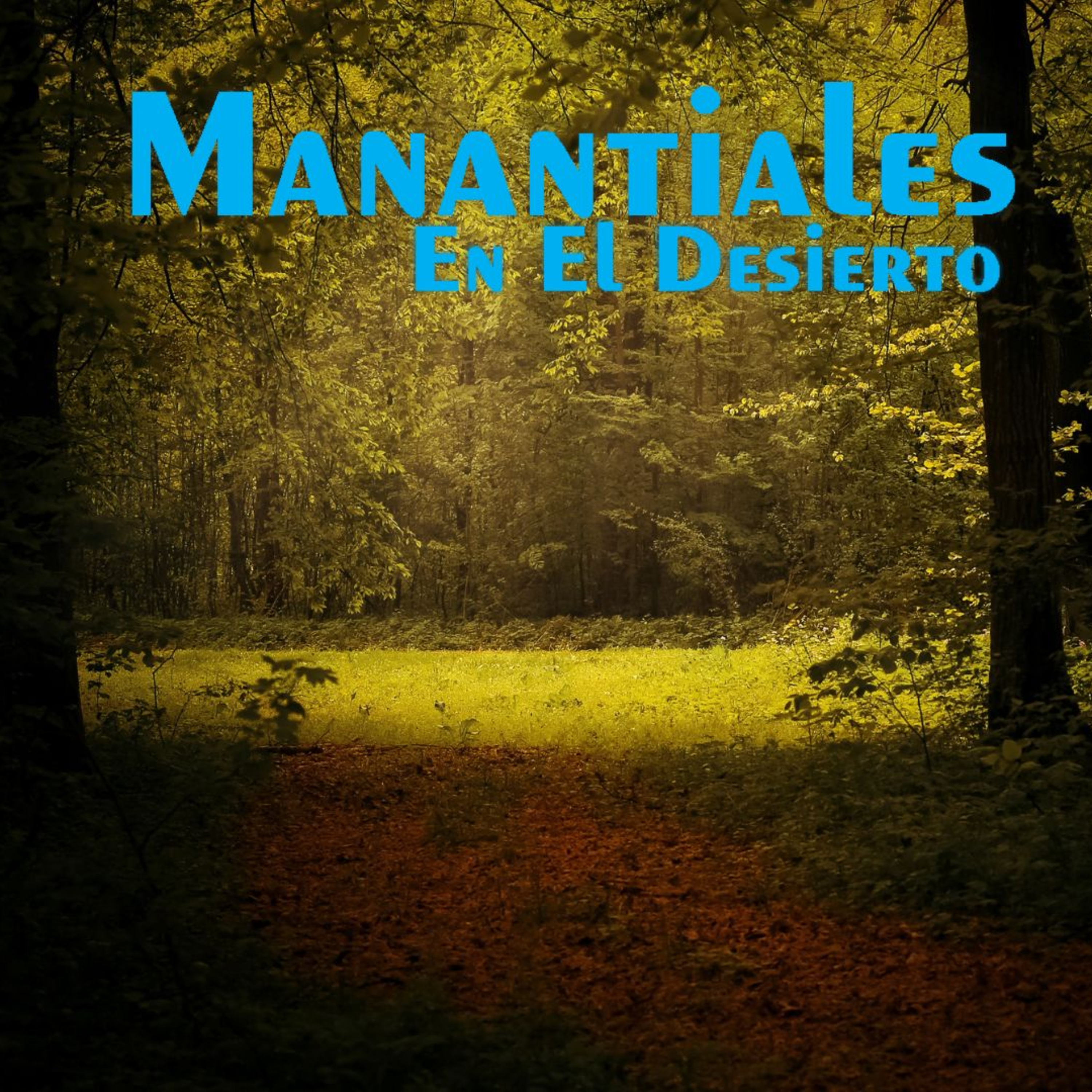Manantiales en el Desierto - 29 de Octubre episode artwork
