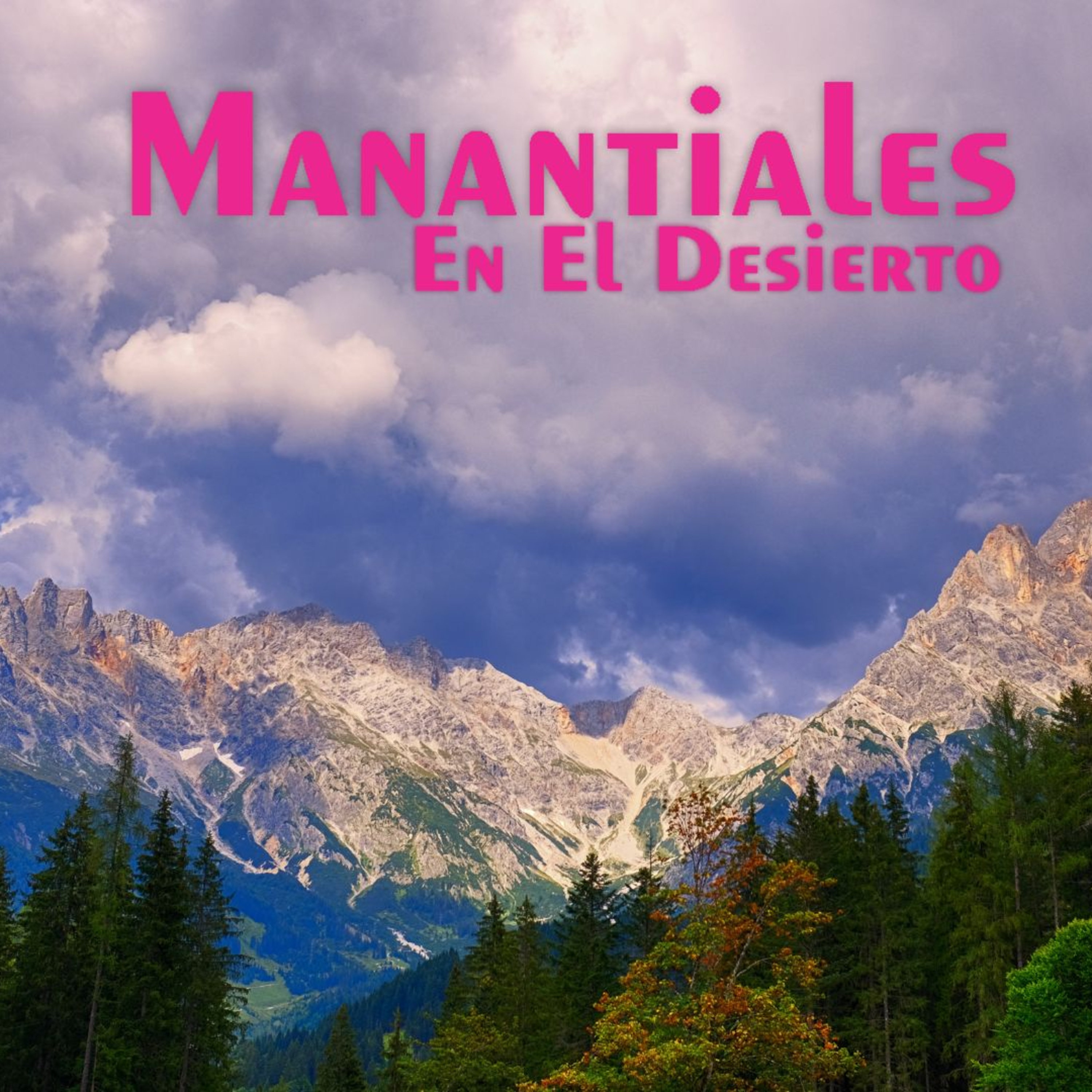 Manantiales en el Desierto - 3 de Noviembre episode artwork