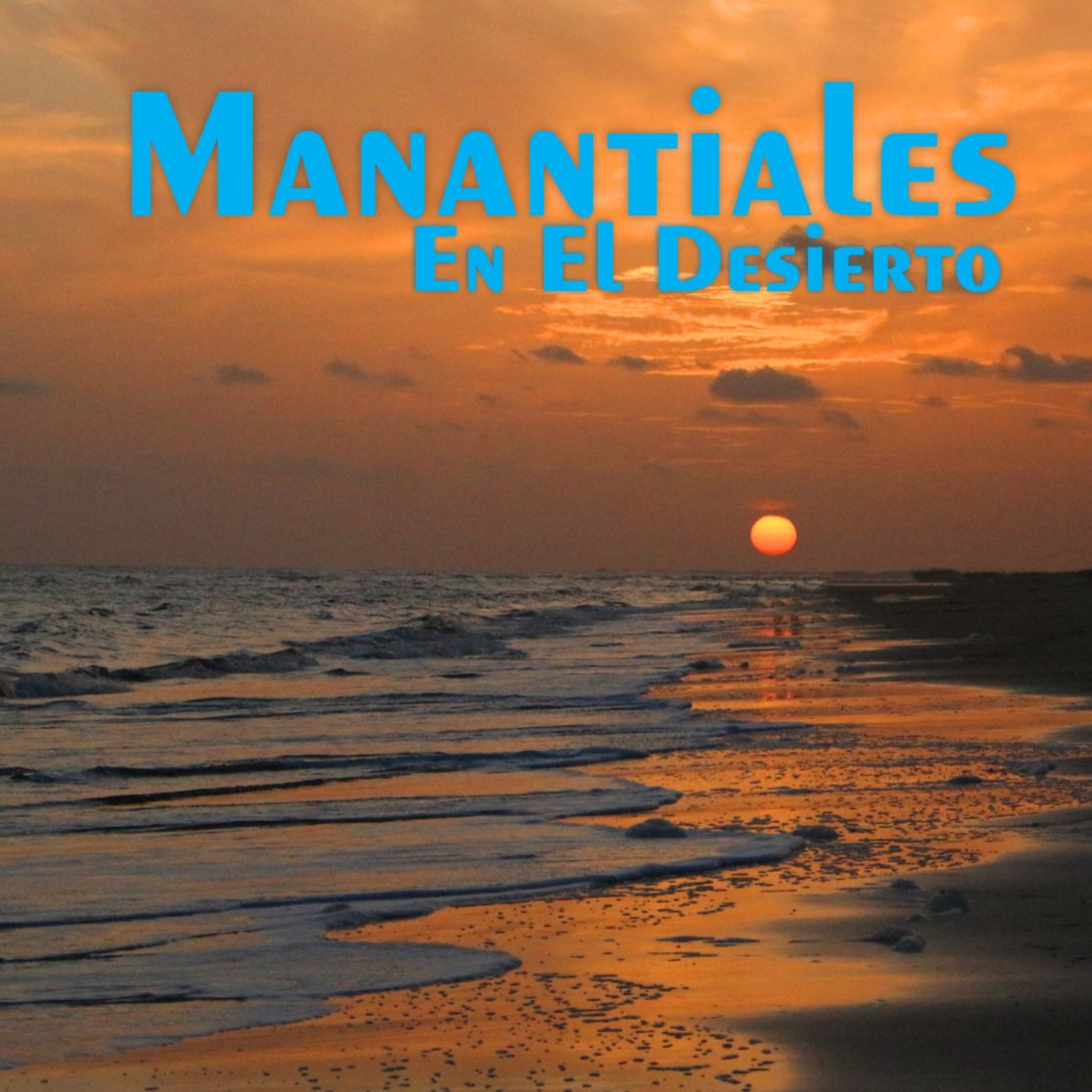 Manantiales en el Desierto - 6 de Noviembre episode artwork
