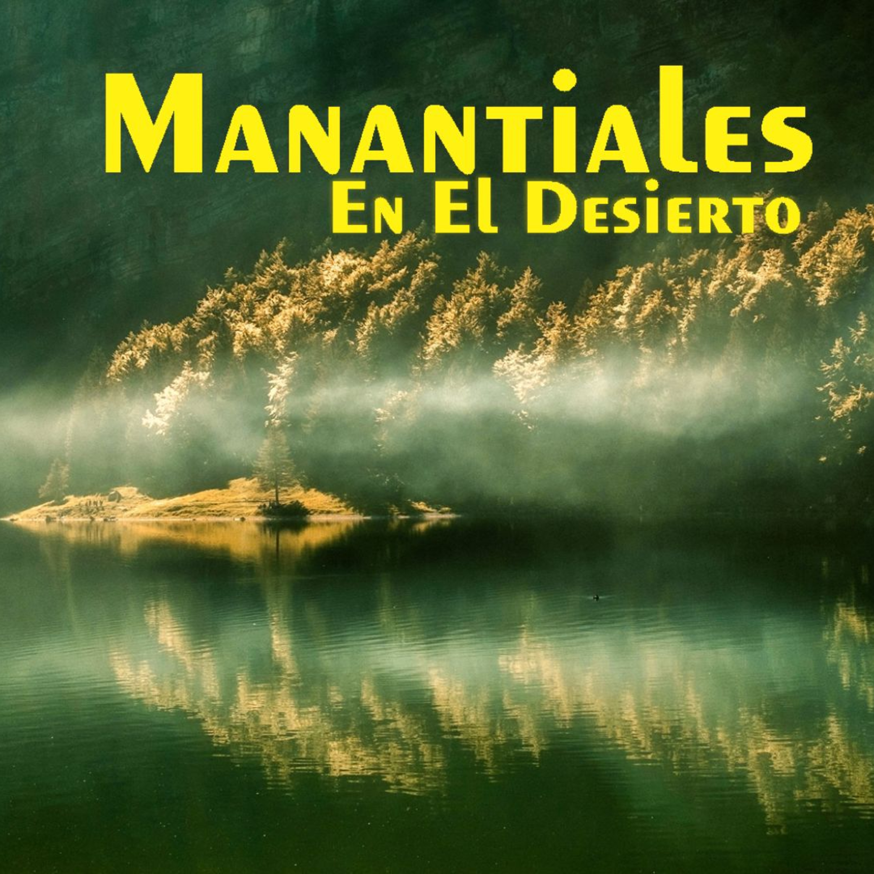 Manantiales en el Desierto - 15 de Noviembre episode artwork