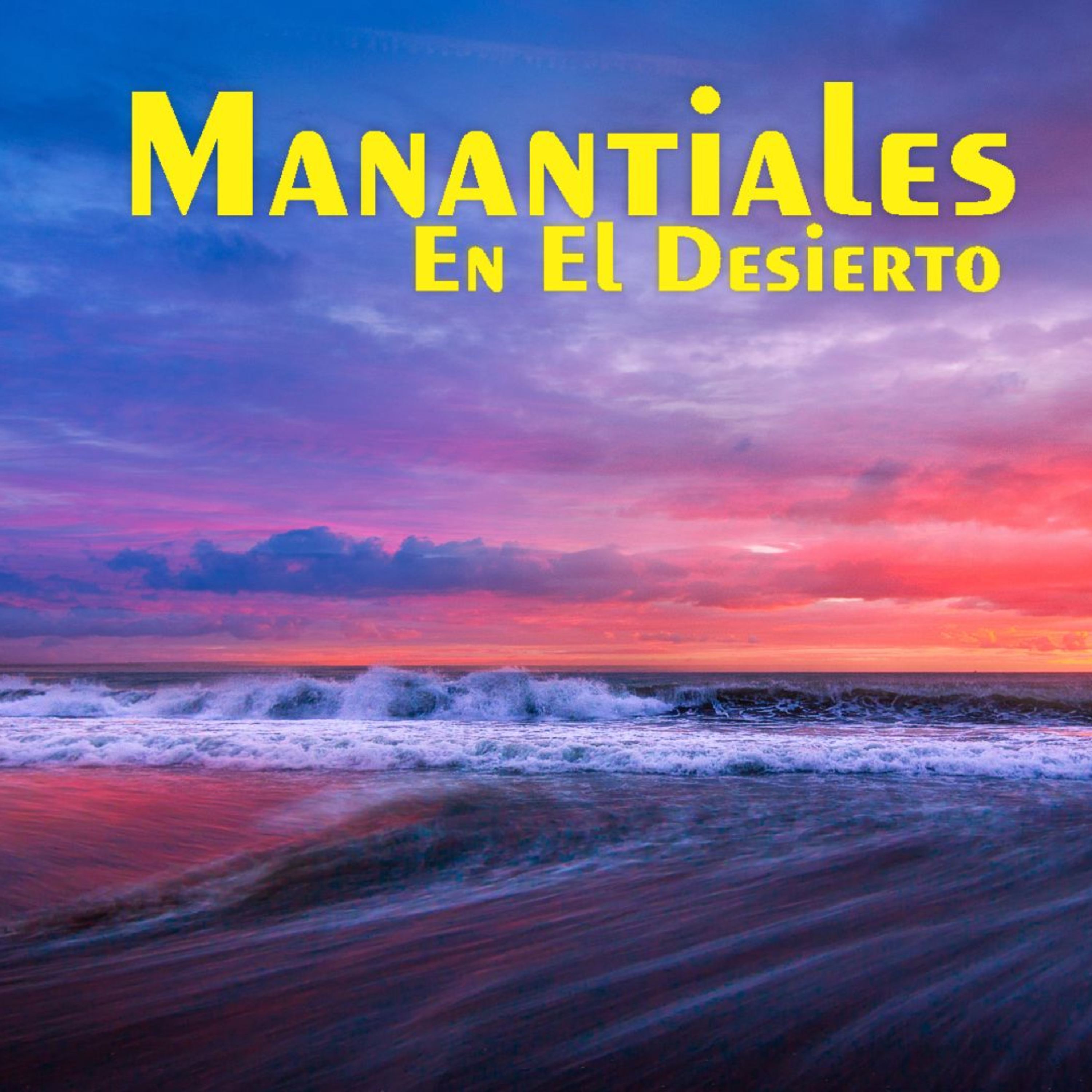 Manantiales en el Desierto - 22 de Noviembre episode artwork