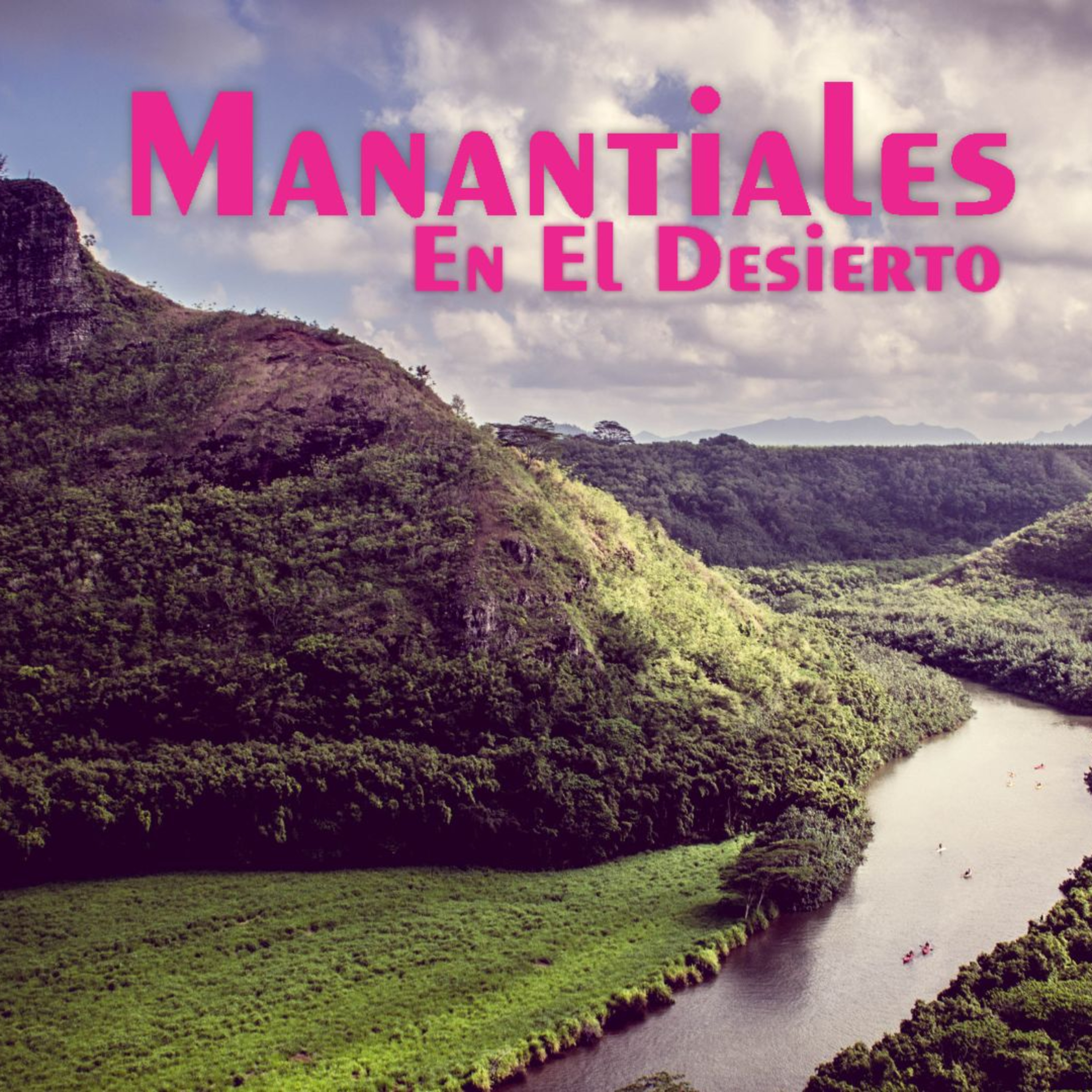 Manantiales en el Desierto - 28 de Noviembre episode artwork