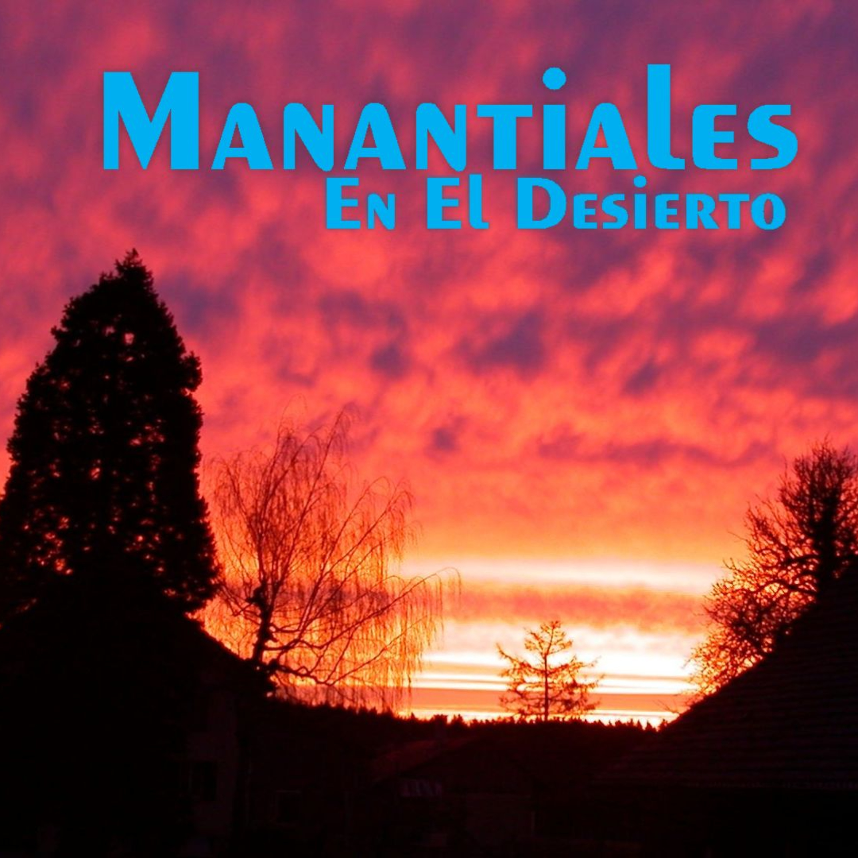 Manantiales en el Desierto - 4 de Diciembre episode artwork