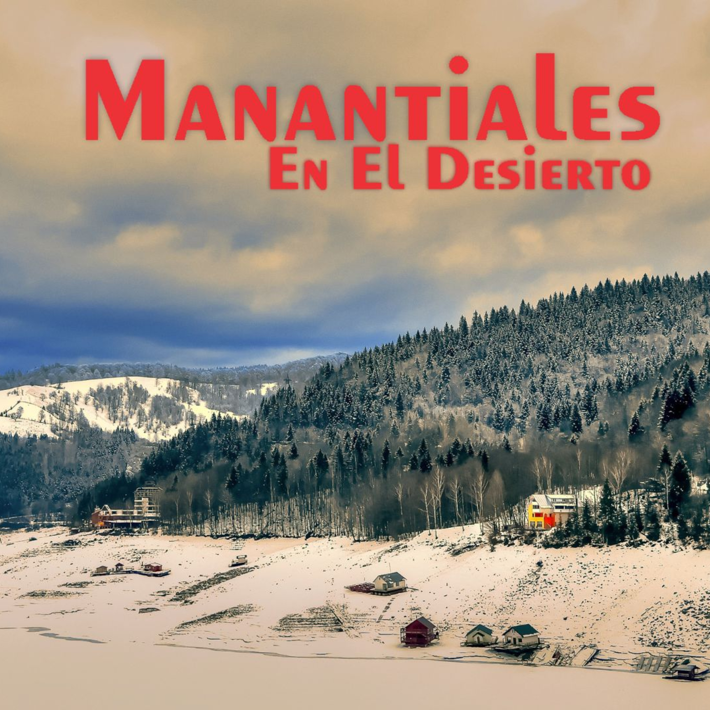 Manantiales en el Desierto - 22 de Diciembre episode artwork