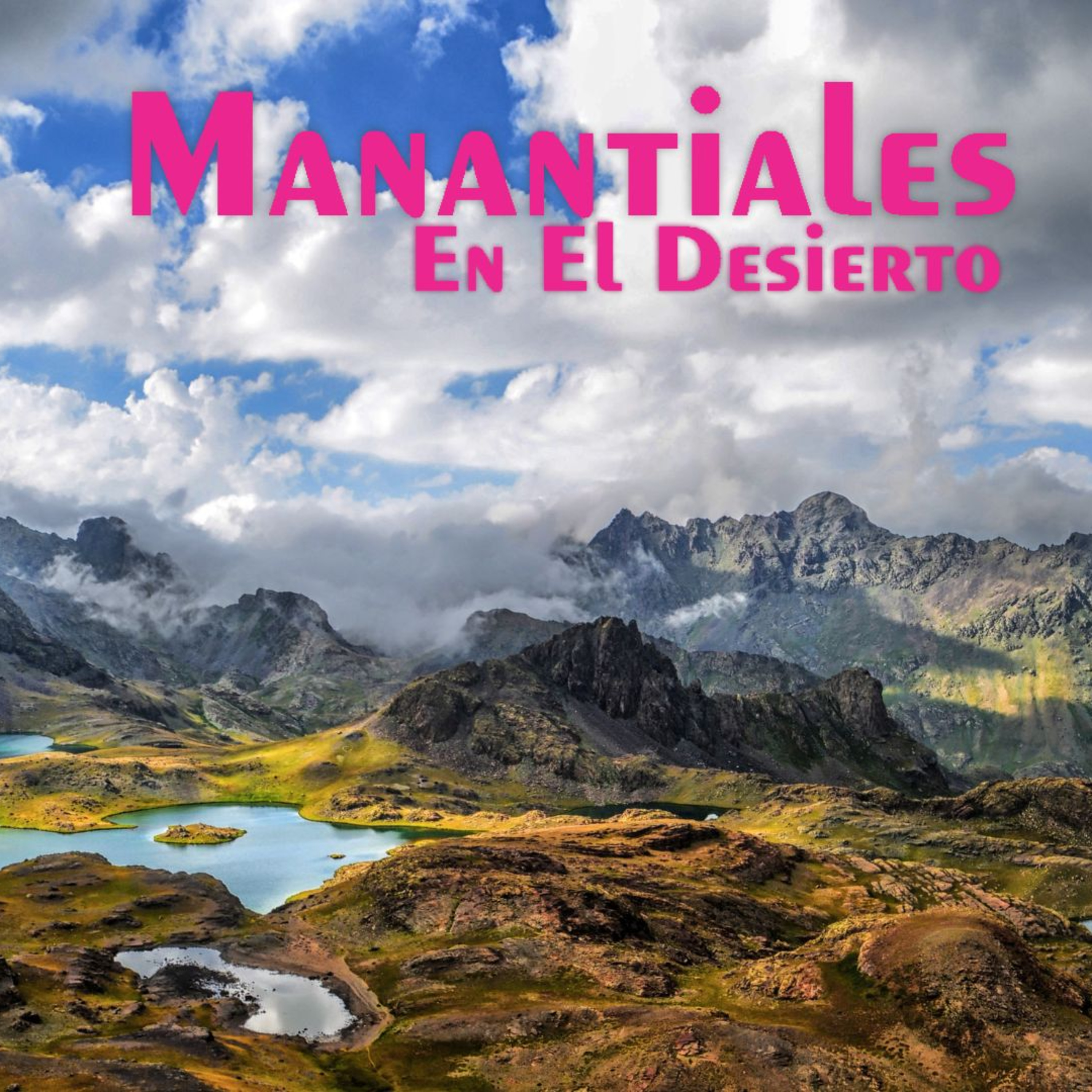 Manantiales en el Desierto - 5 de Enero episode artwork