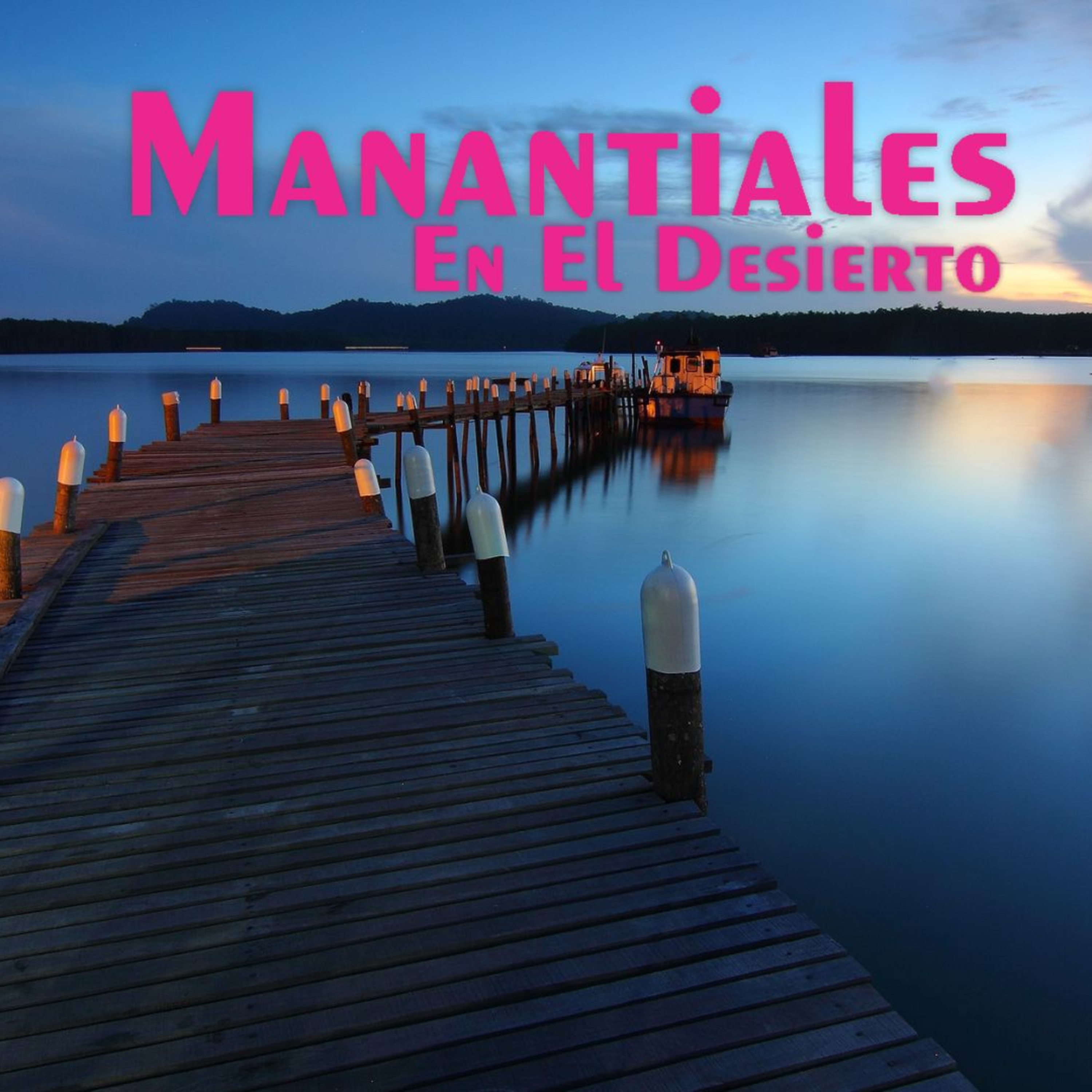 Manantiales en el Desierto - 12 de Enero episode artwork