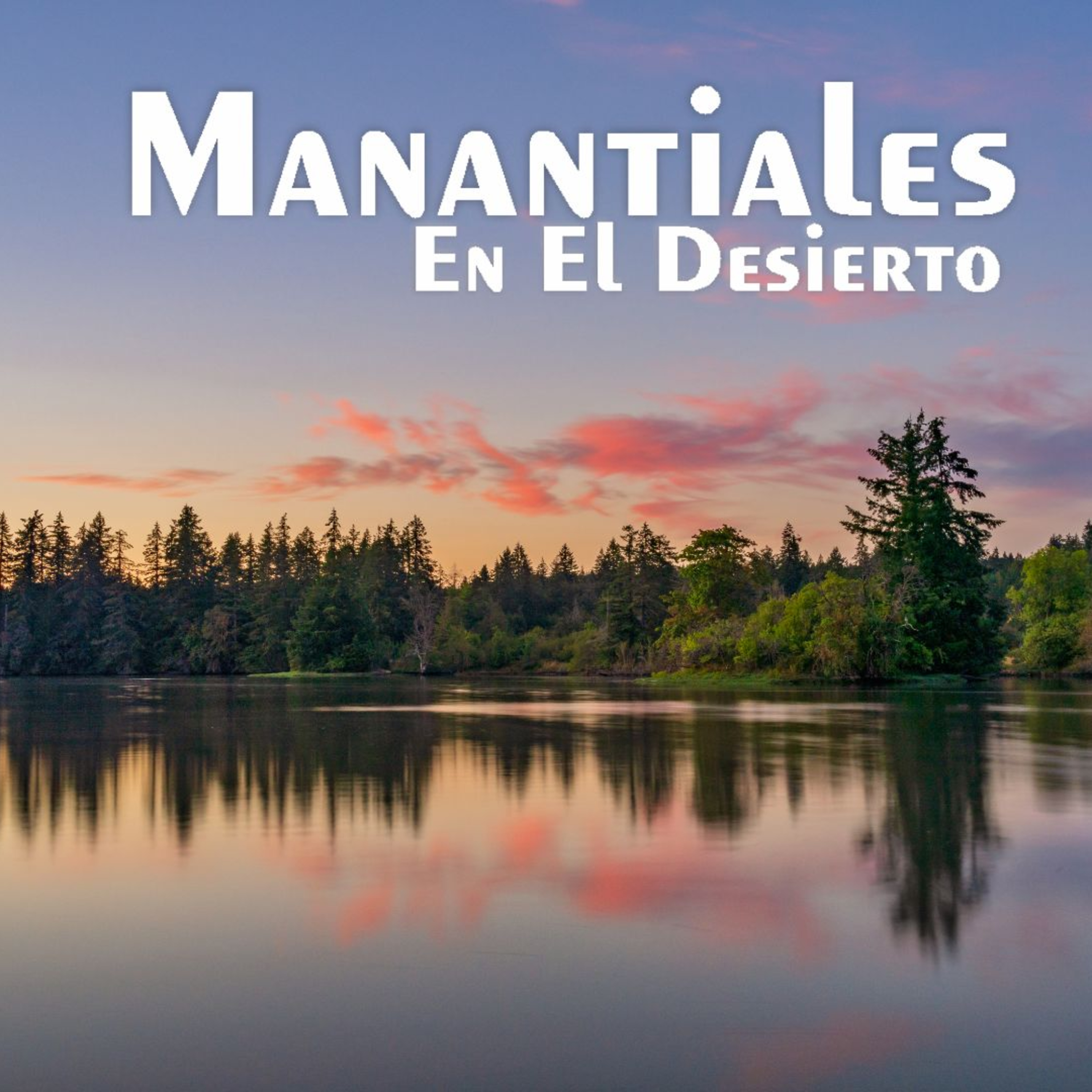 Manantiales en el Desierto - 31 de Enero episode artwork