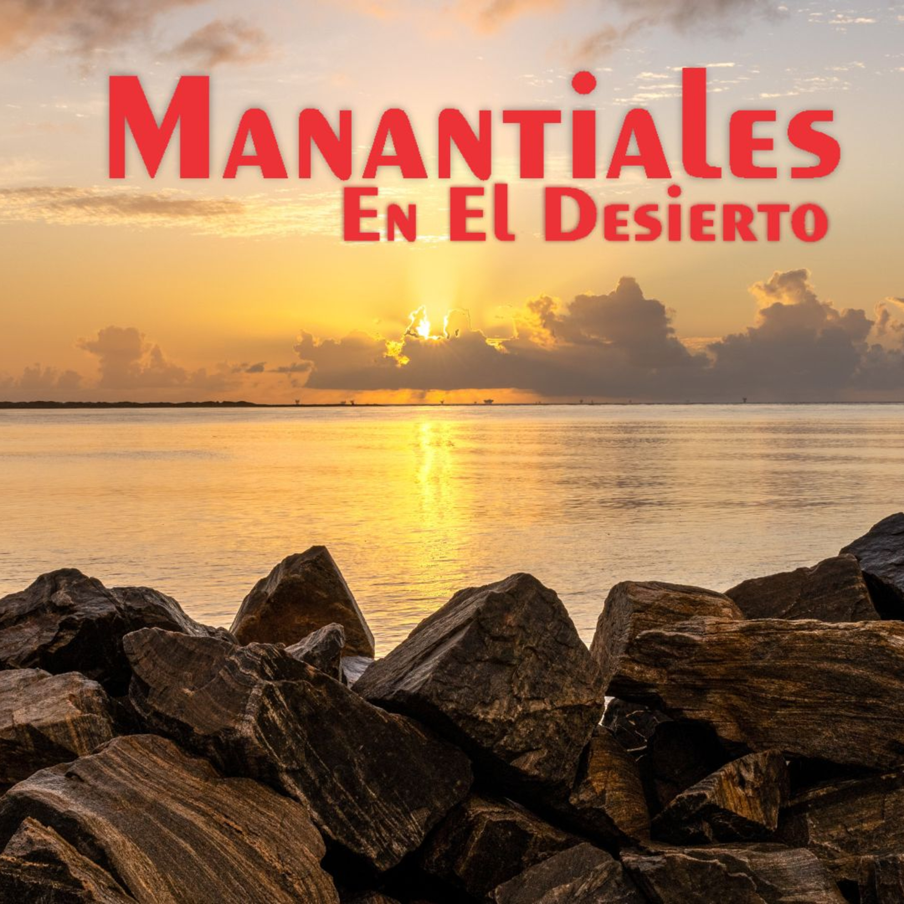 Manantiales en el Desierto - 1 de Febrero episode artwork