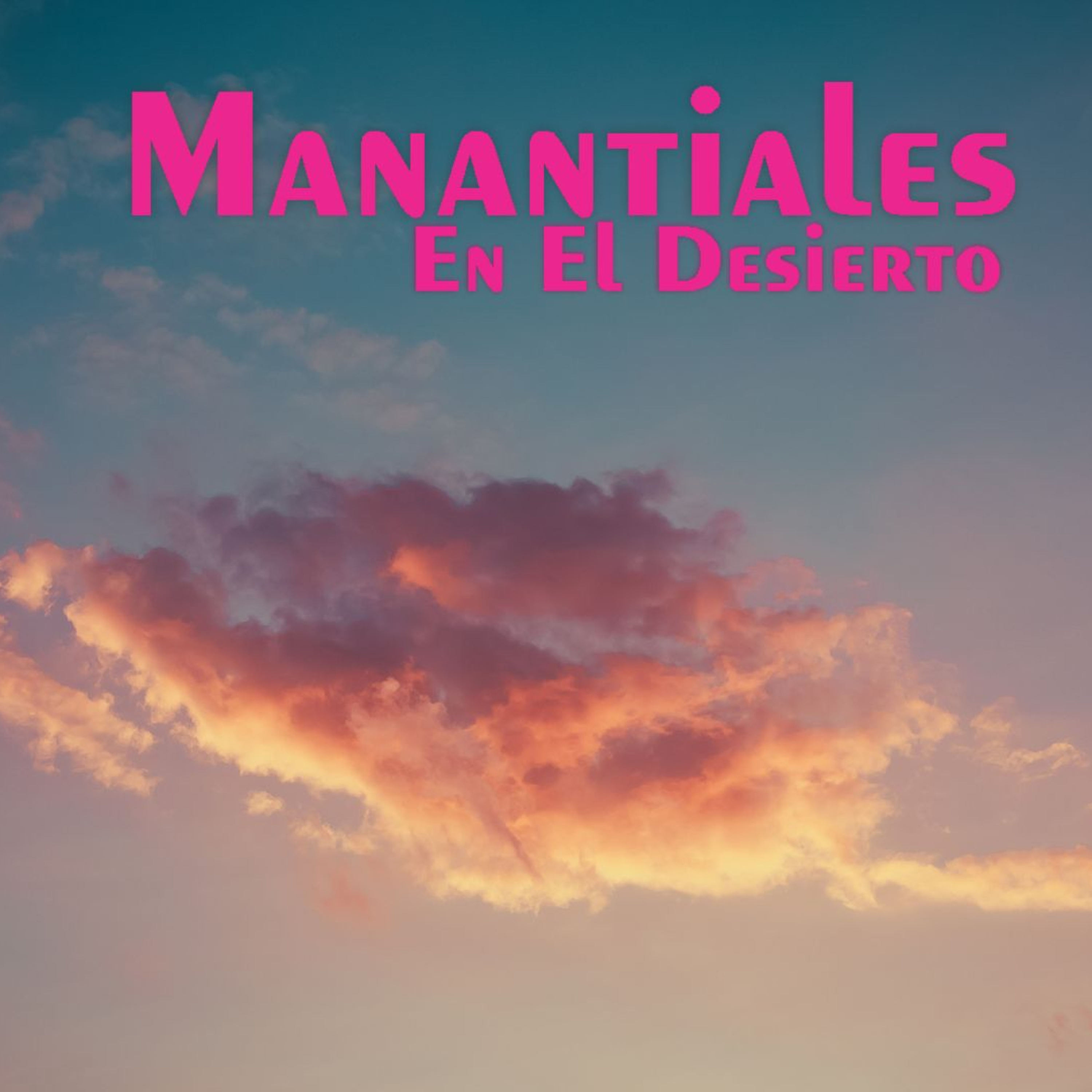 Manantiales en el Desierto - 5 de Febrero episode artwork