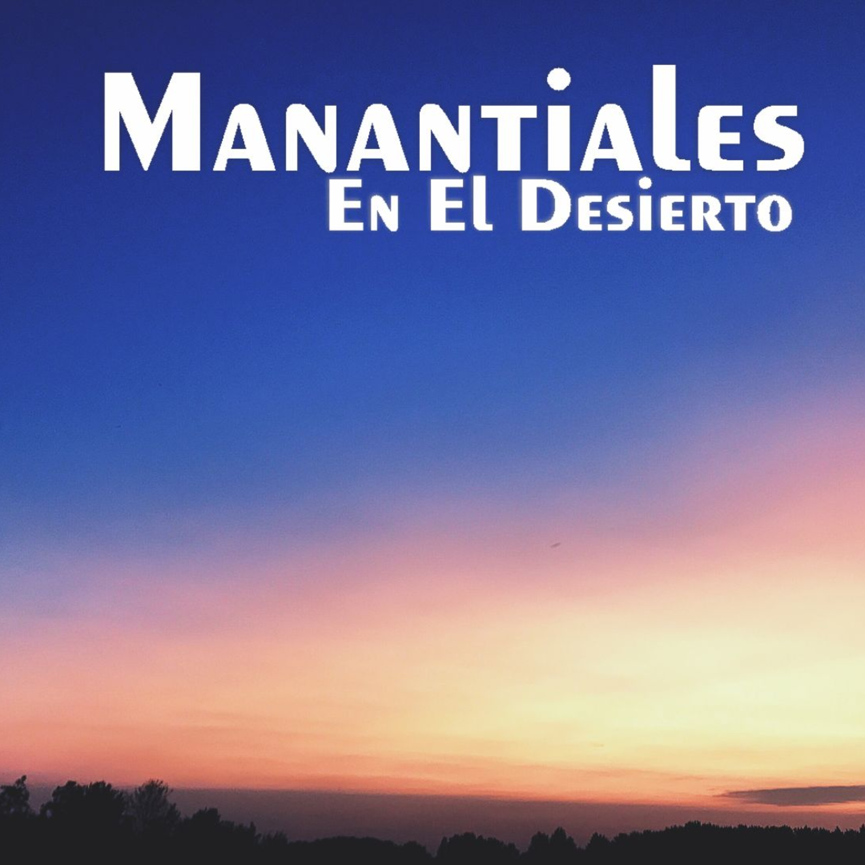 Manantiales en el Desierto - 8 de Febrero episode artwork