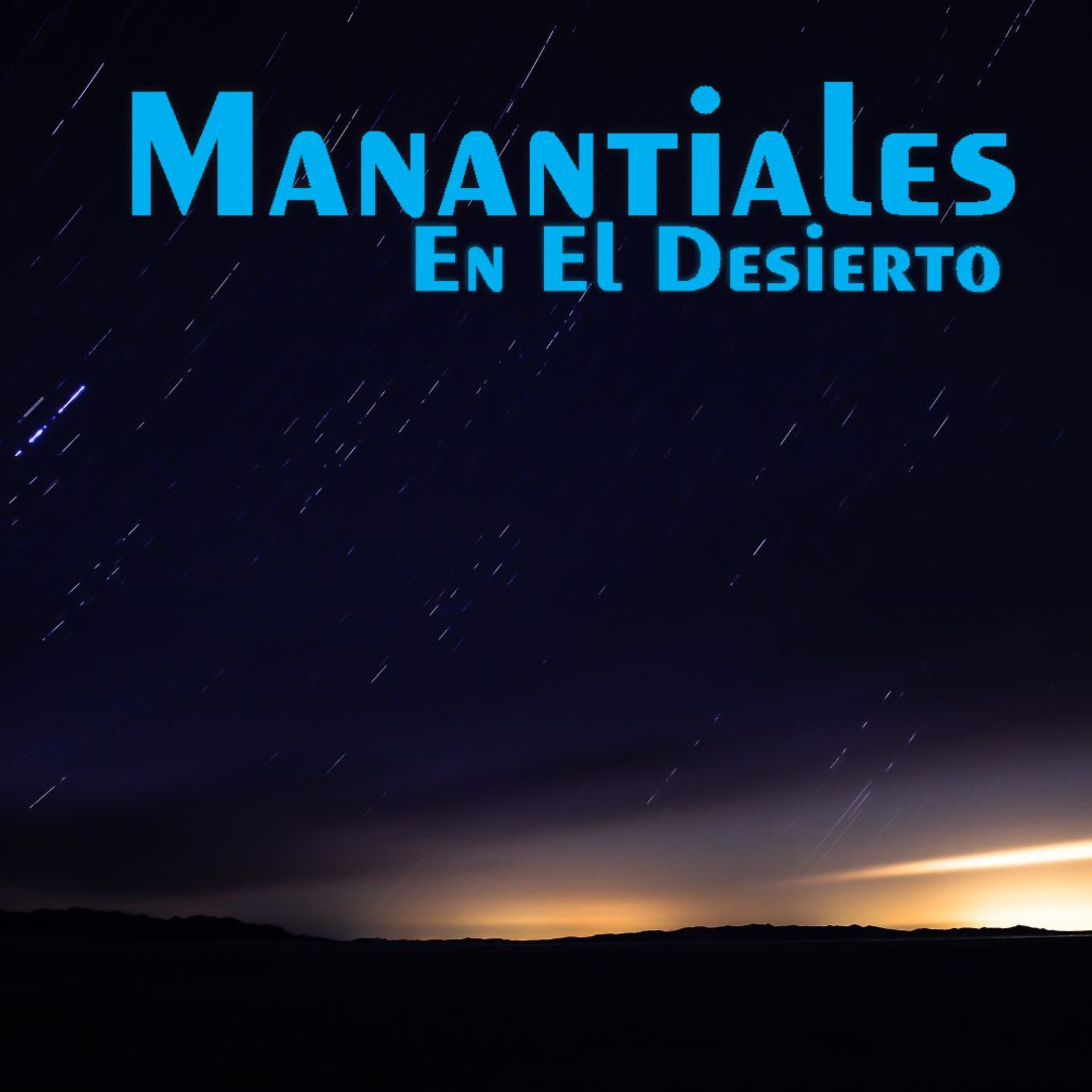 Manantiales en el Desierto - 10 de Febrero episode artwork