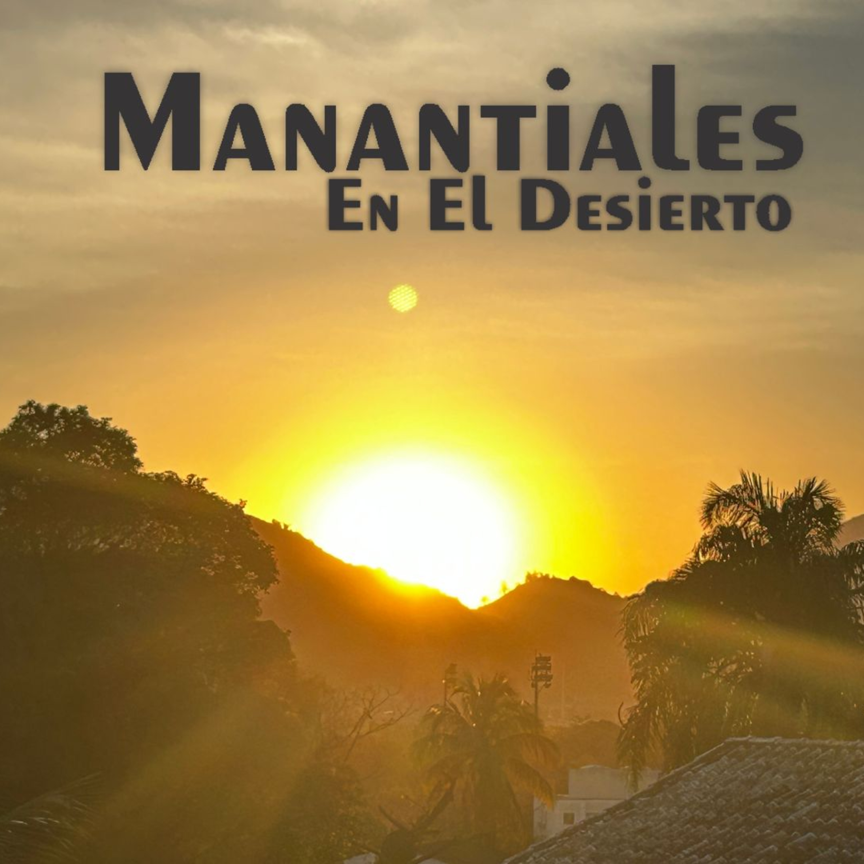 Manantiales en el Desierto - 14 de Febrero episode artwork