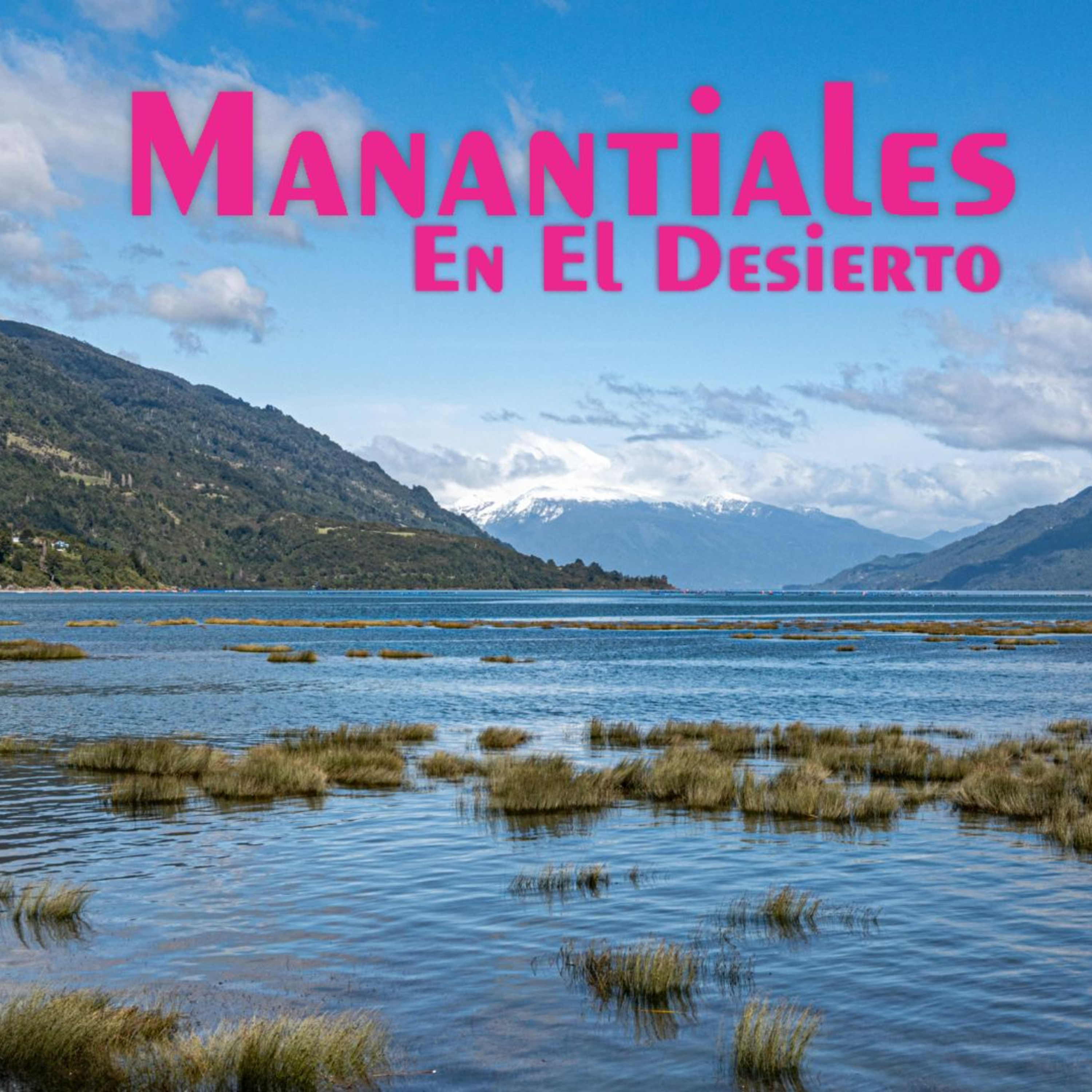 Manantiales en el Desierto - 15 de Febrero episode artwork