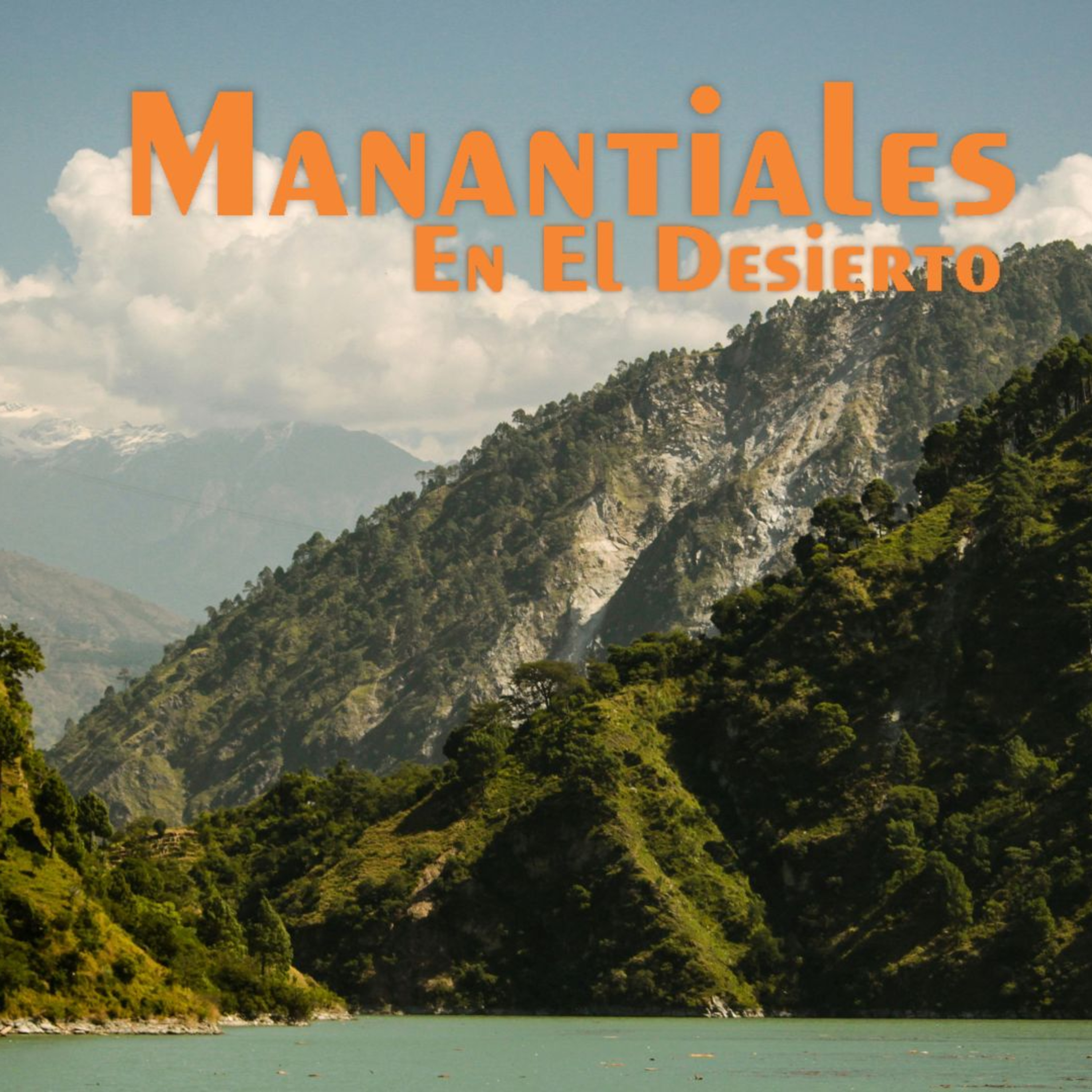 Manantiales en el Desierto - 16 de Febrero episode artwork