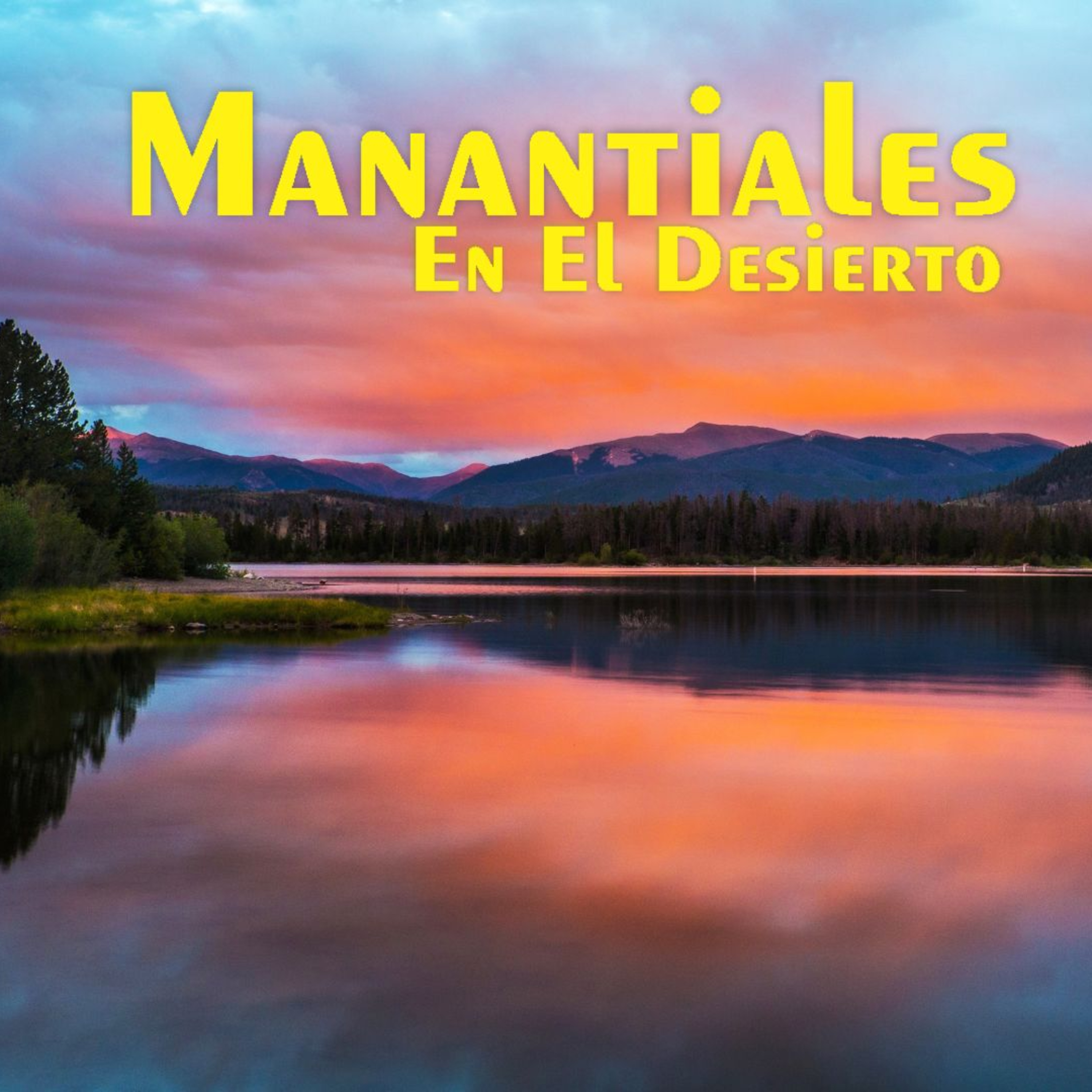 Manantiales en el Desierto - 27 de Febrero episode artwork