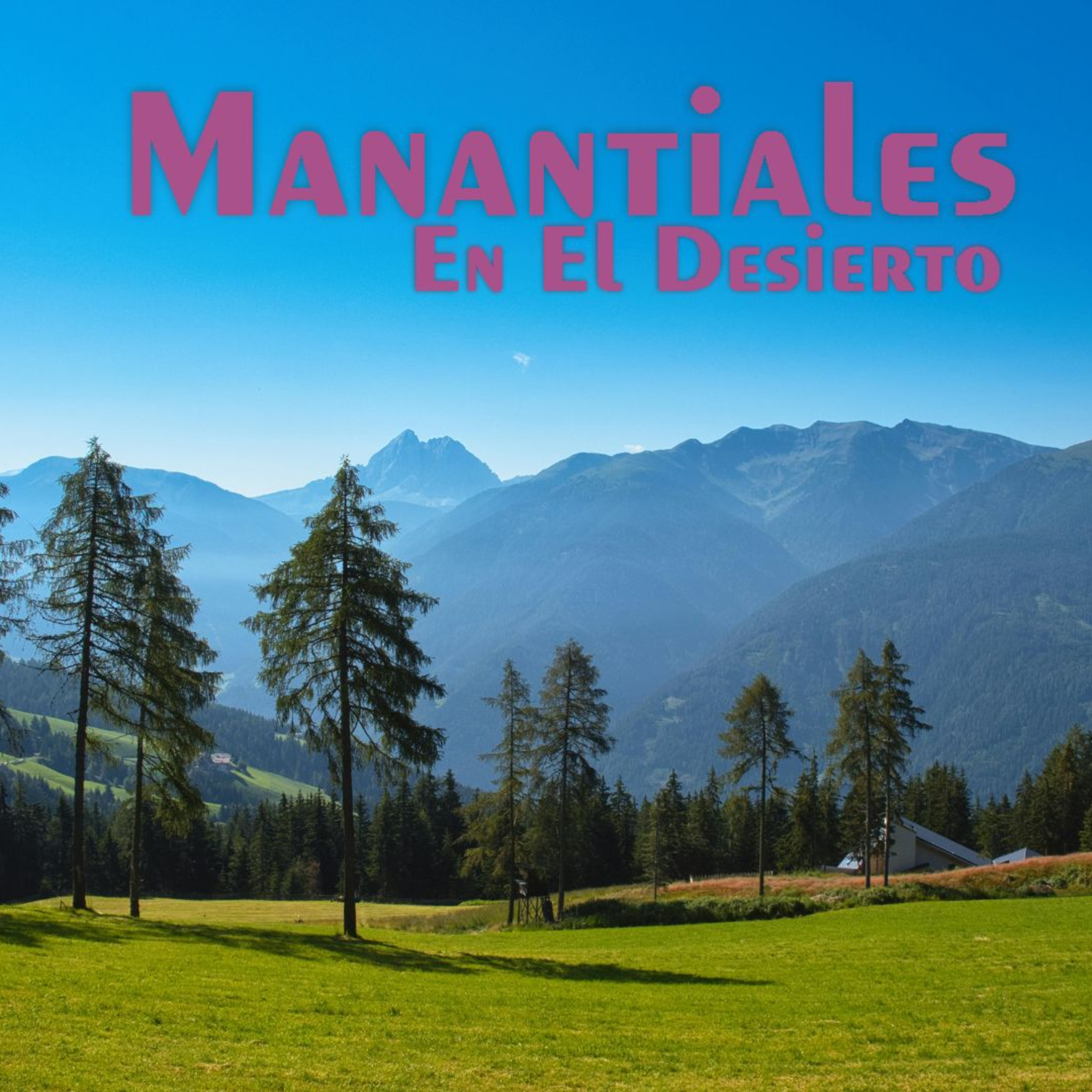 Manantiales en el Desierto - 2 de Marzo episode artwork