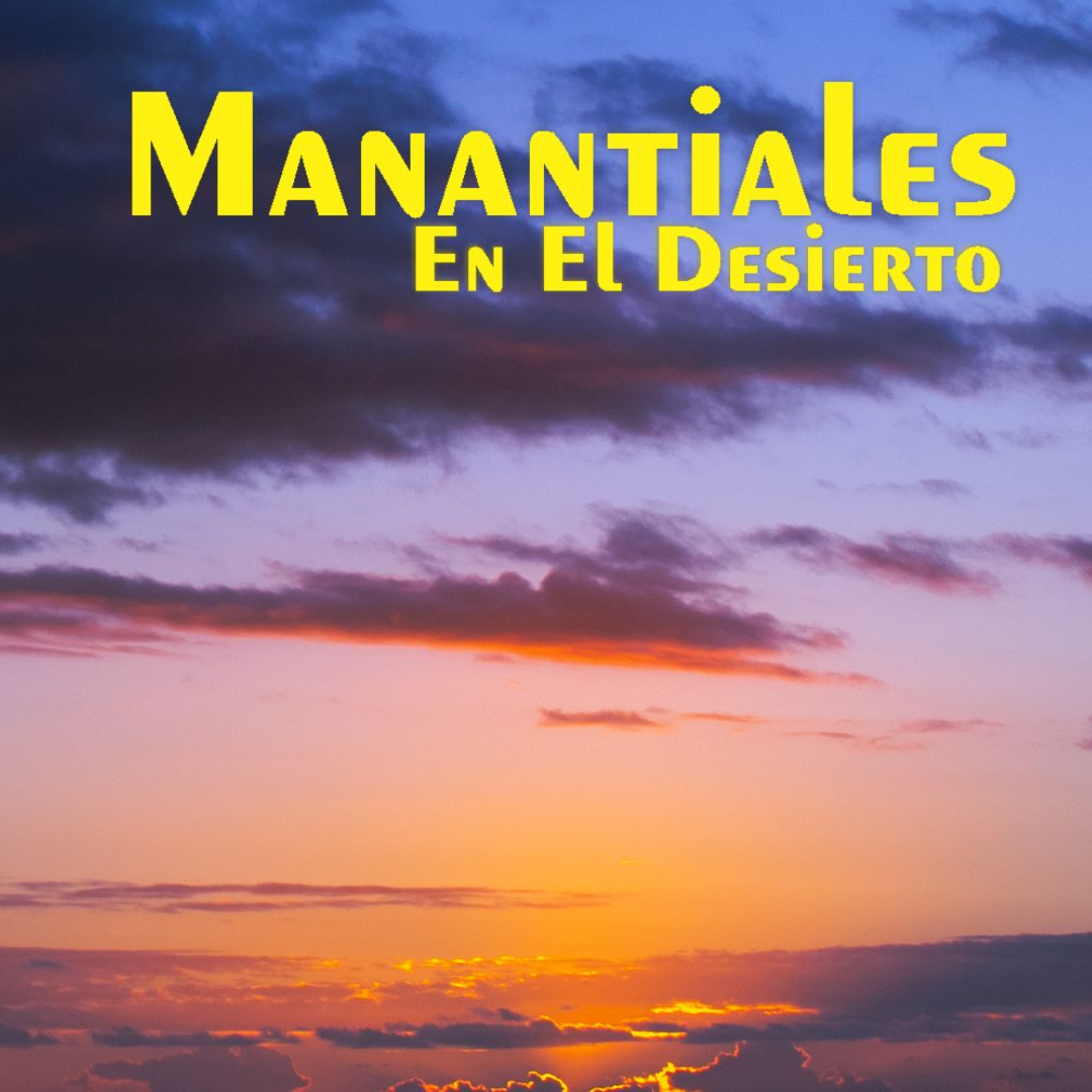 Manantiales en el Desierto - 14 de Marzo episode artwork