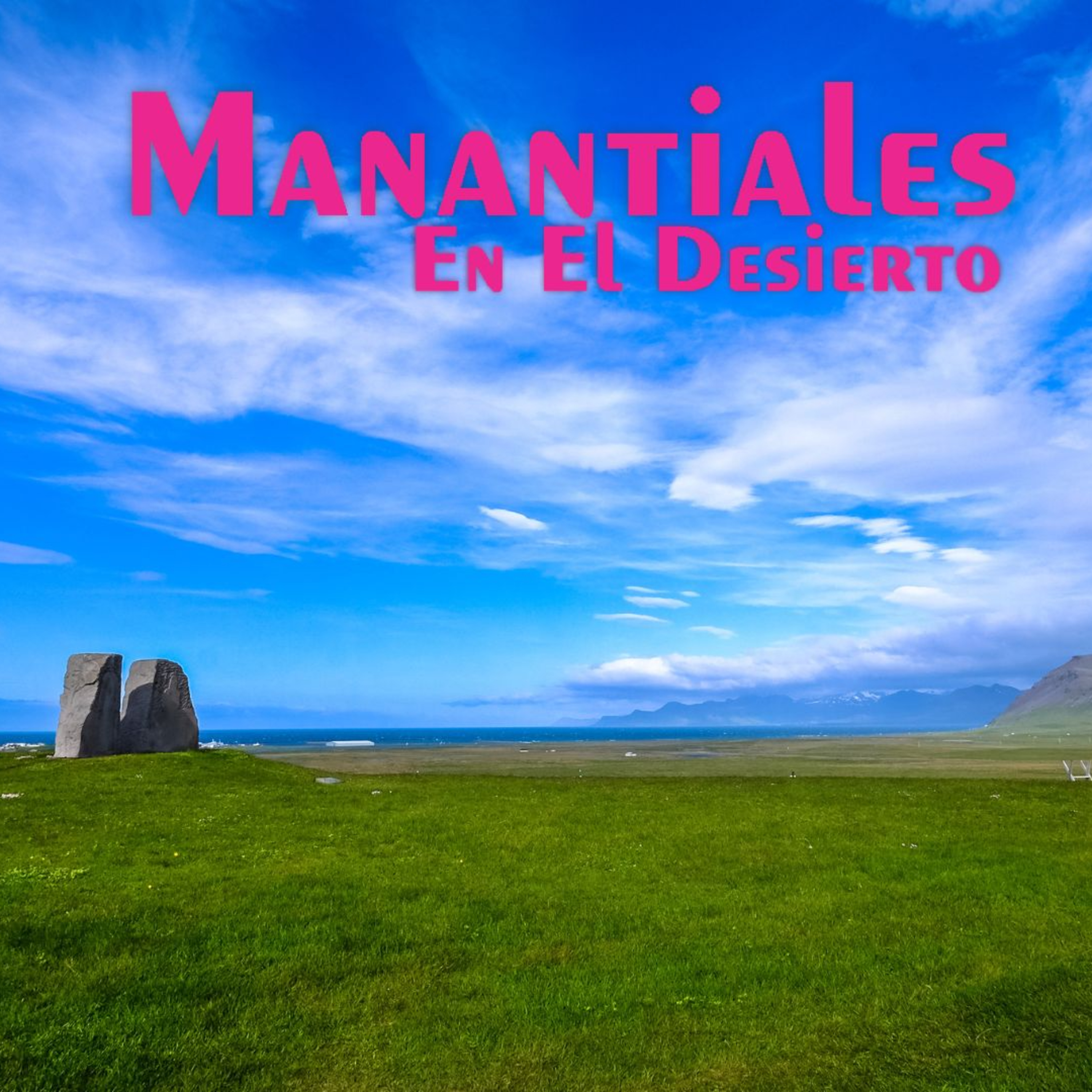 Manantiales en el Desierto - 24 de Marzo episode artwork