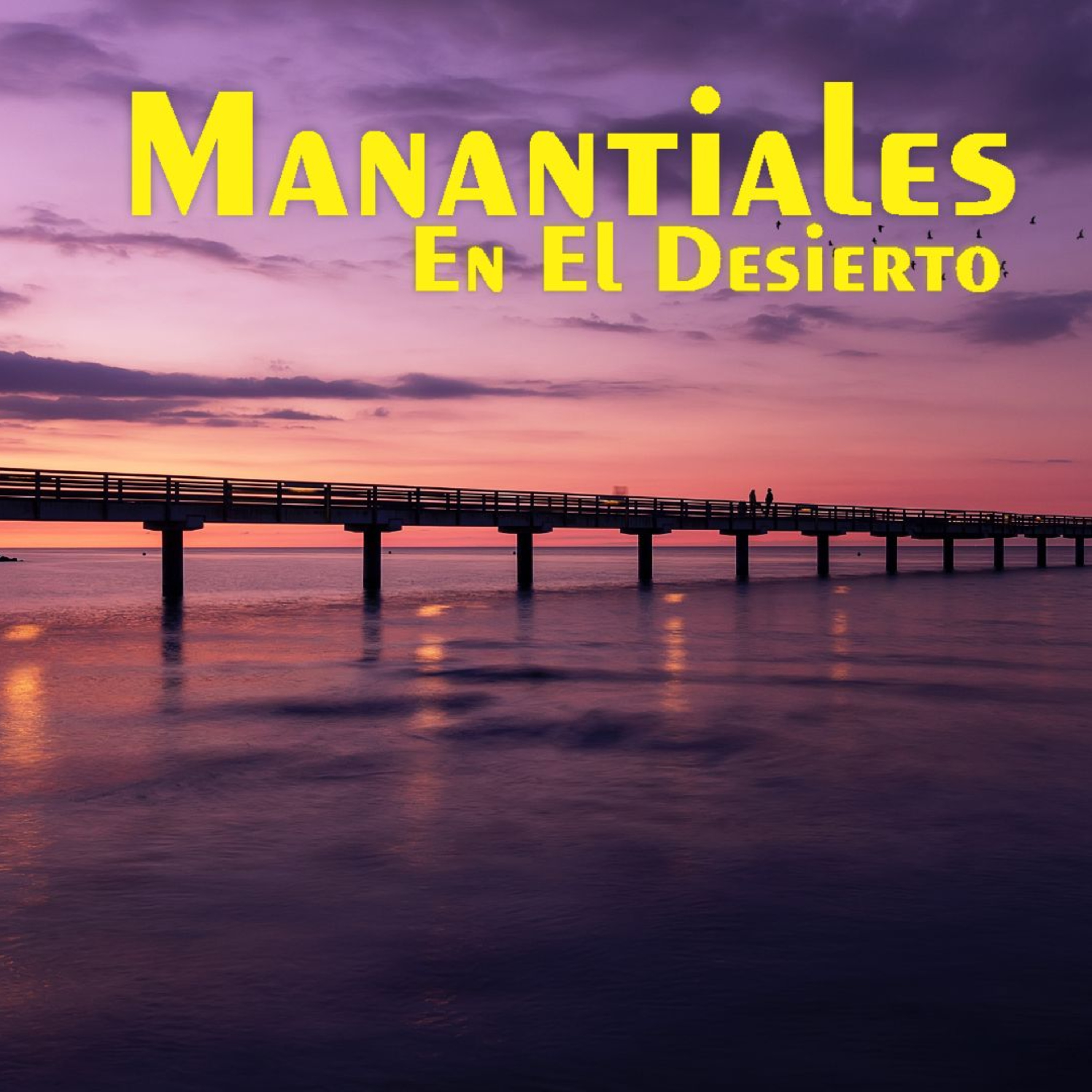 Manantiales en el Desierto - 4 de Abril episode artwork