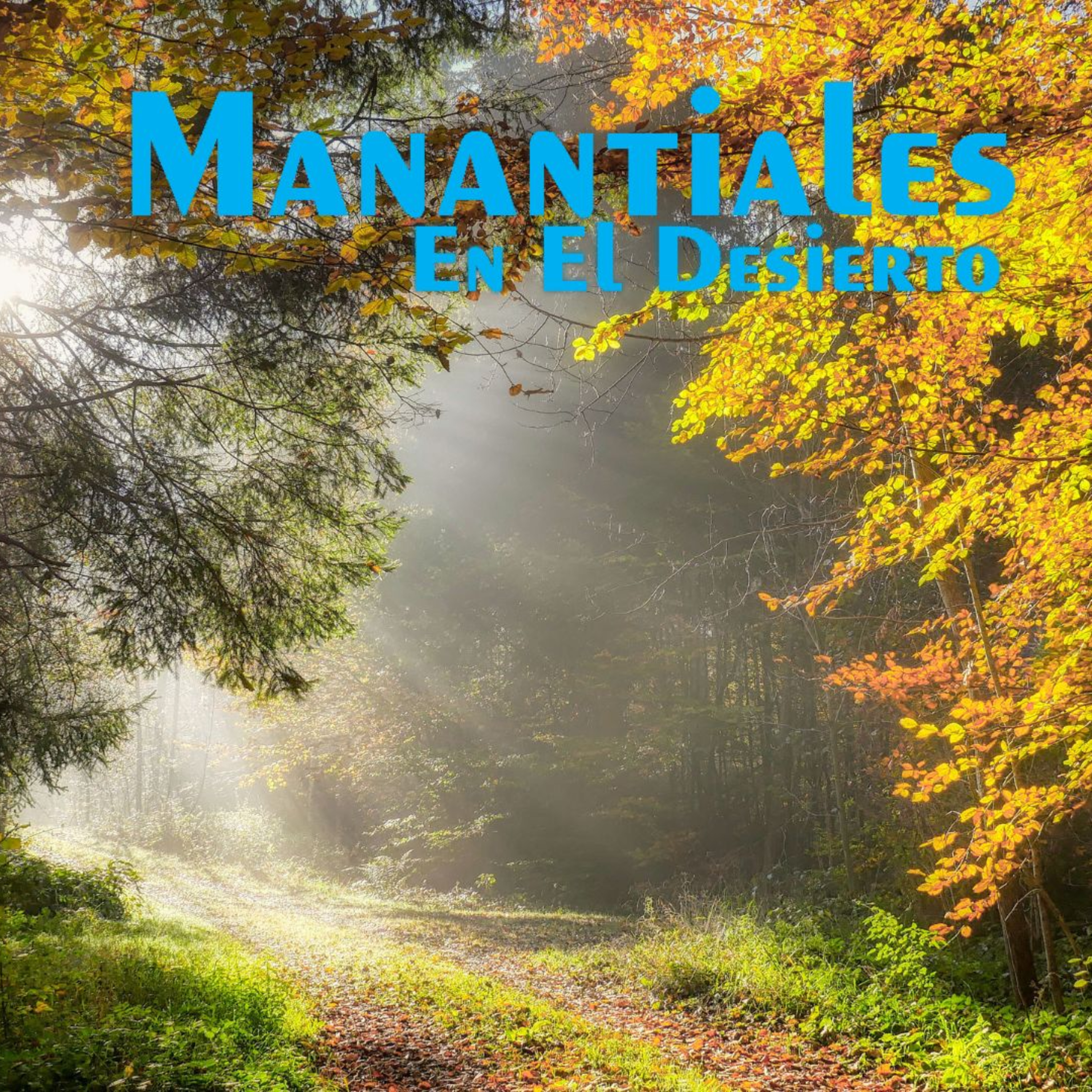 Manantiales en el Desierto - 10 de Abril episode artwork