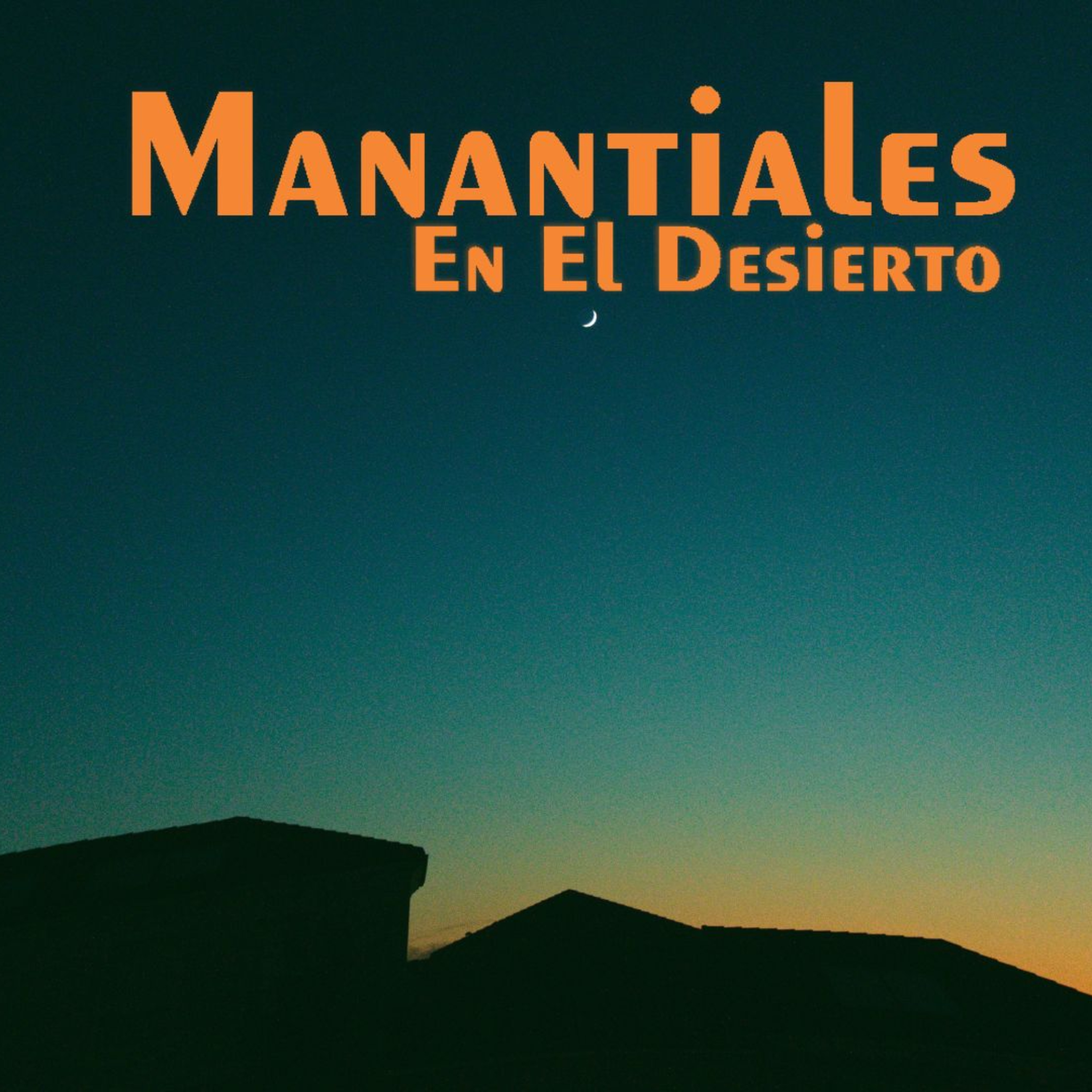 Manantiales en el Desierto - 14 de Abril episode artwork
