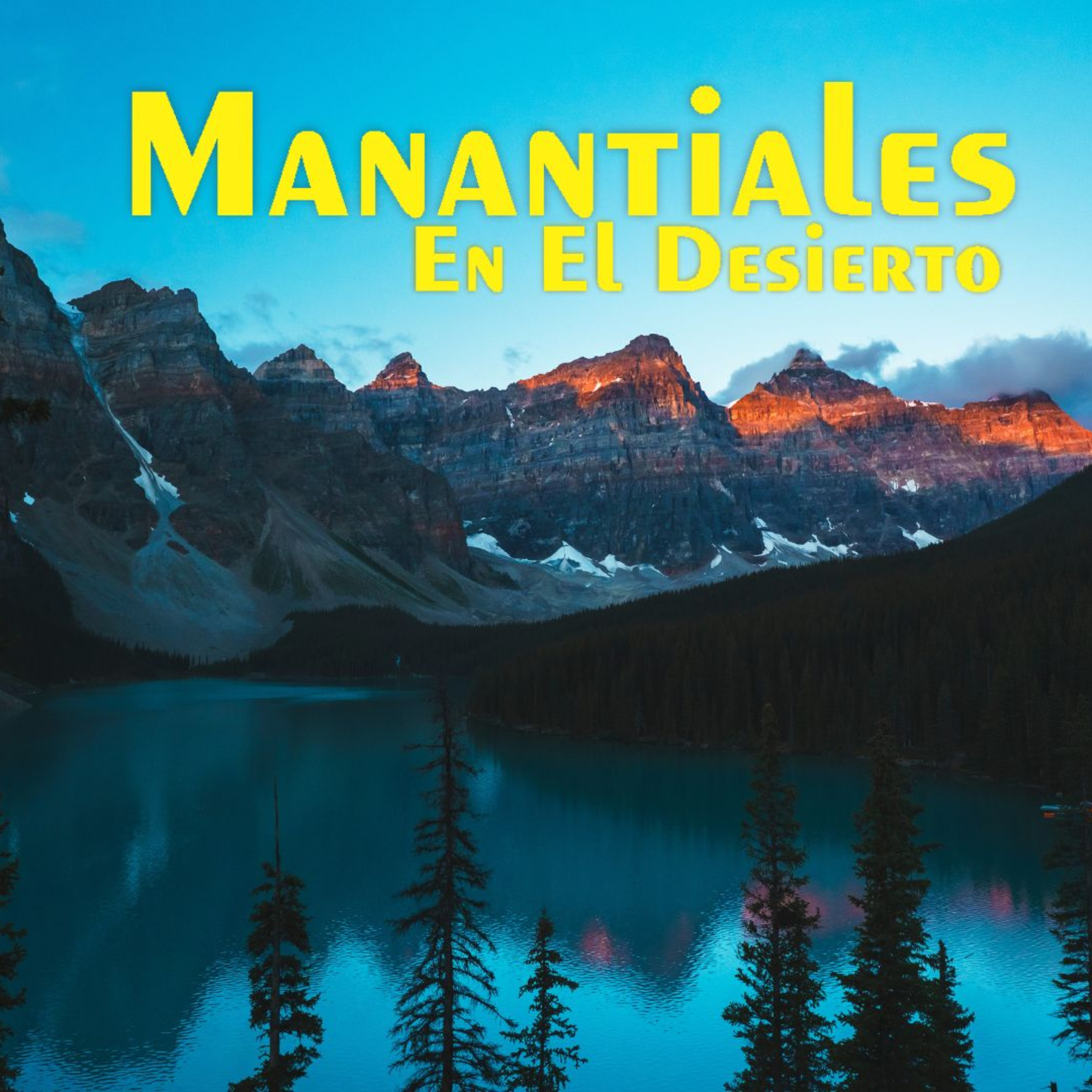 Manantiales en el Desierto - 24 de Abril episode artwork