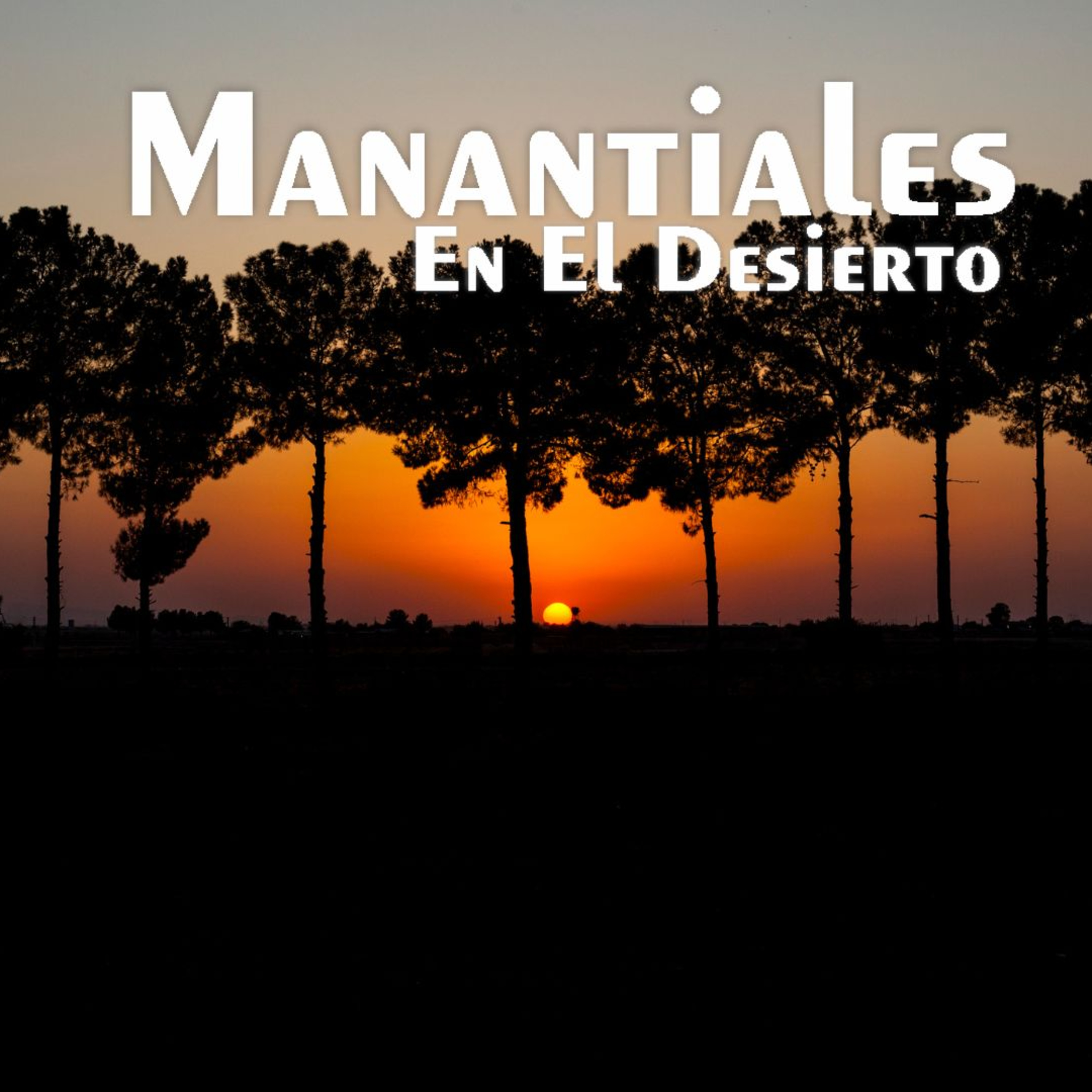 Manantiales en el Desierto - 26 de Abril episode artwork