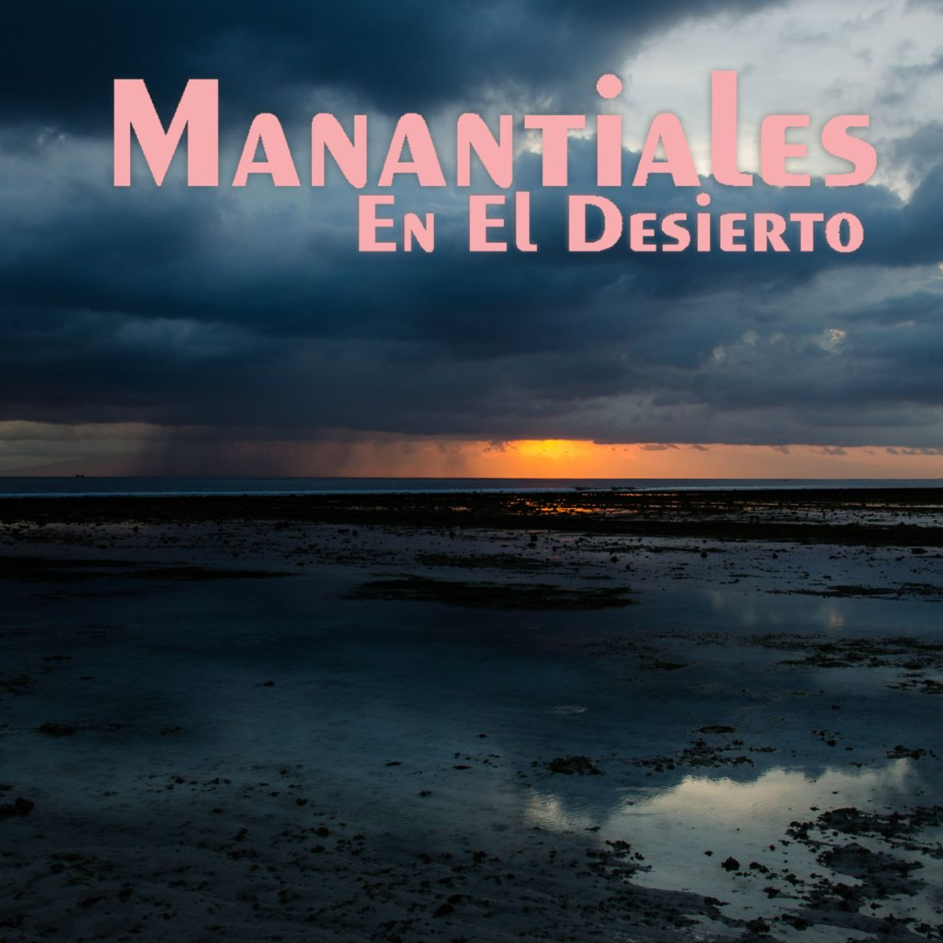 Manantiales en el Desierto - 30 de Abril episode artwork
