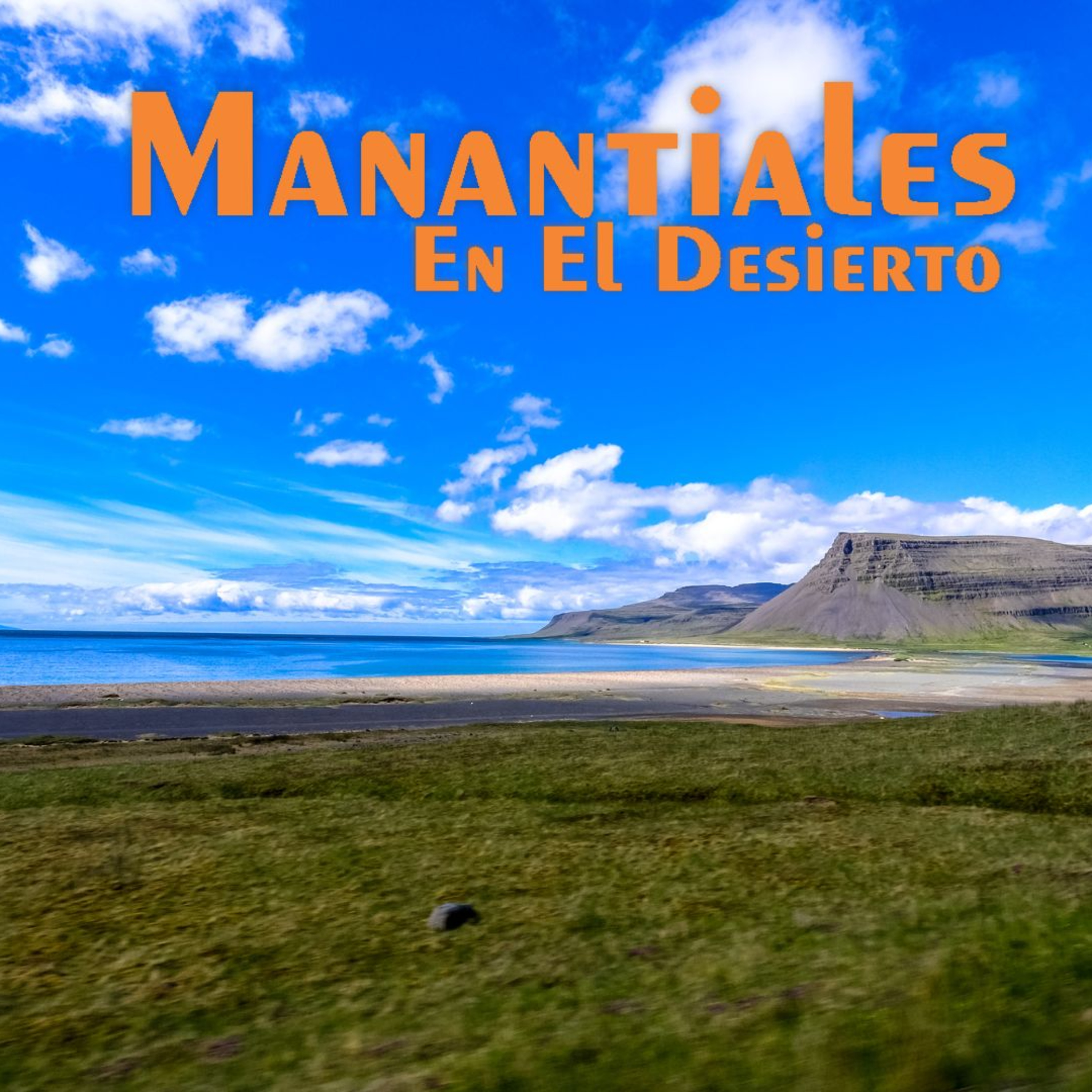 Manantiales en el Desierto - 5 de Mayo episode artwork