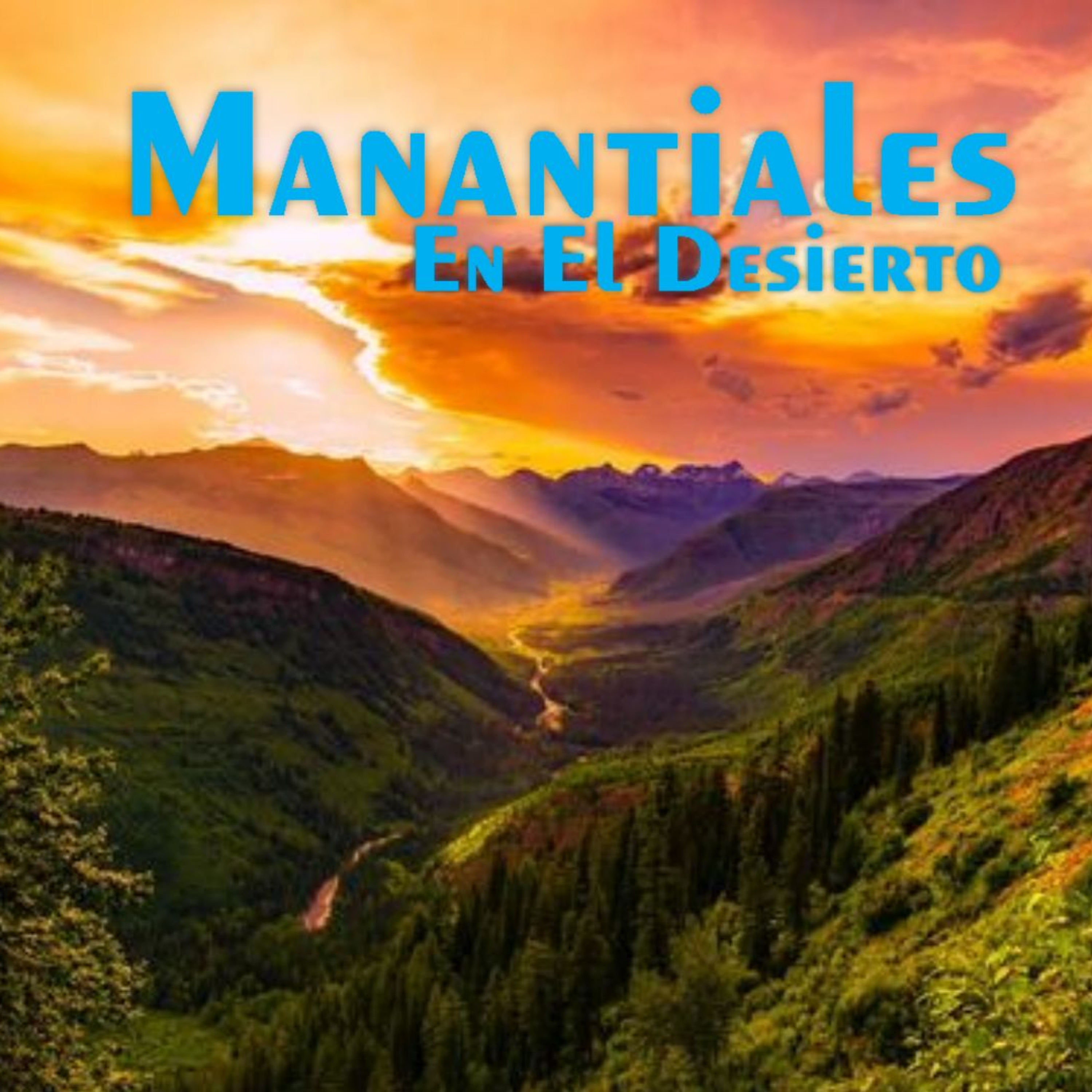 Manantiales en el Desierto - 18 de Junio