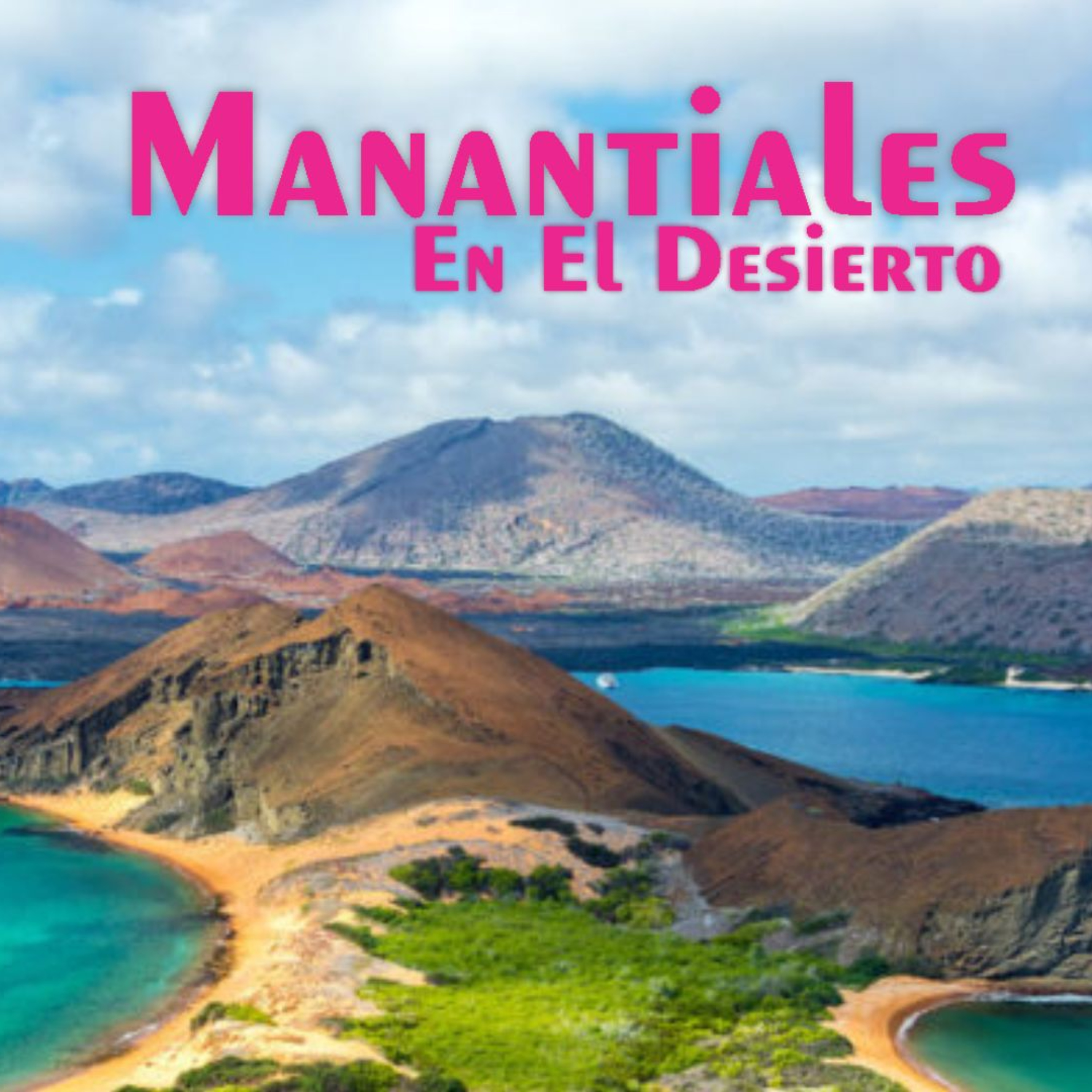 Manantiales en el Desierto - 20 de Junio