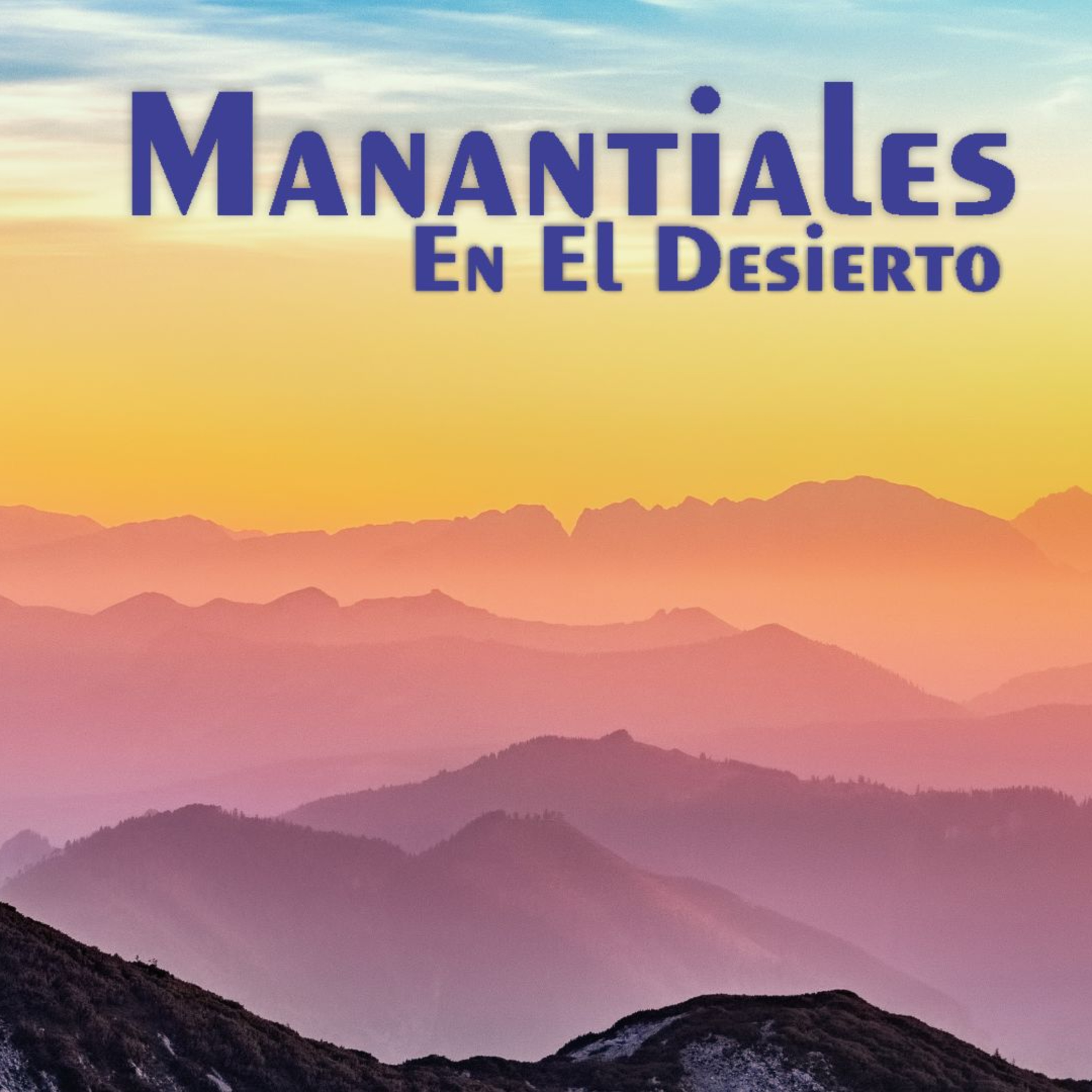 Manantiales en el Desierto - 21 de Junio