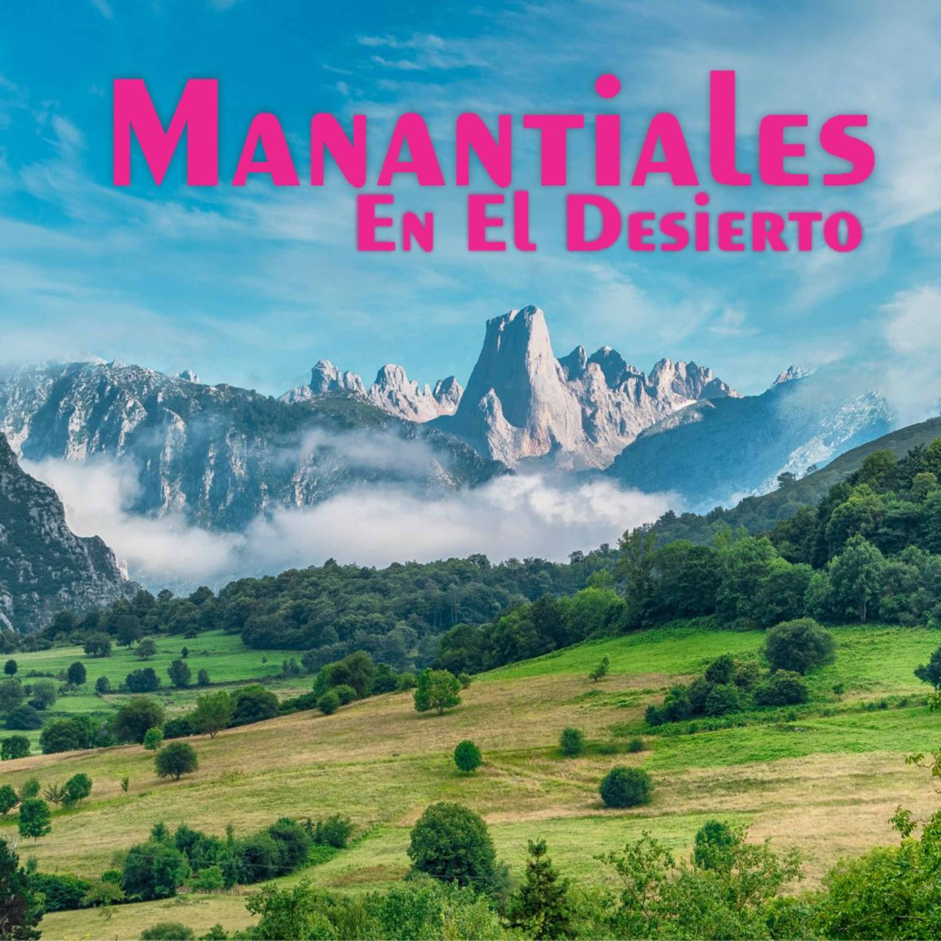 Manantiales en el Desierto - 25 de Junio