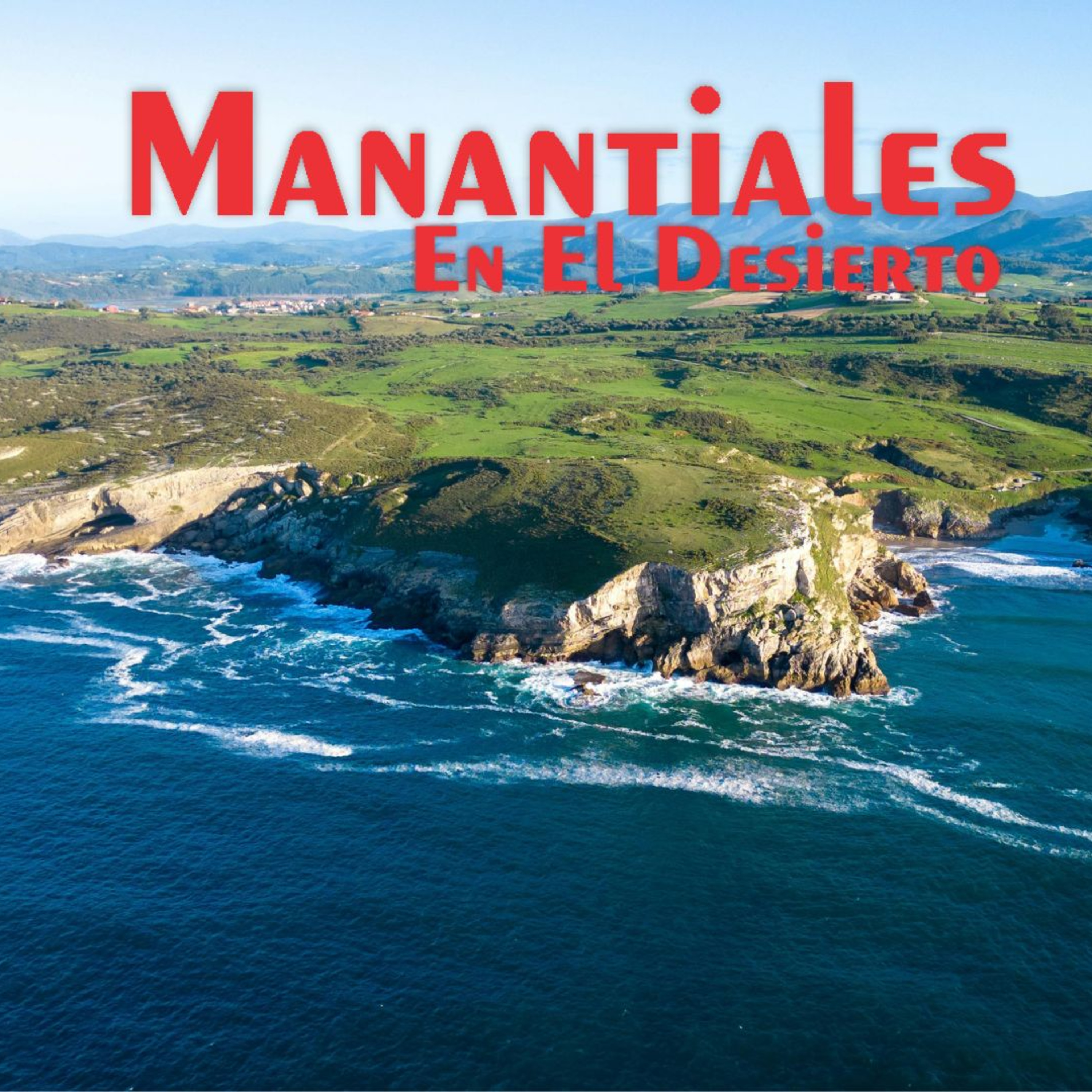 Manantiales en el Desierto - 26 de Junio