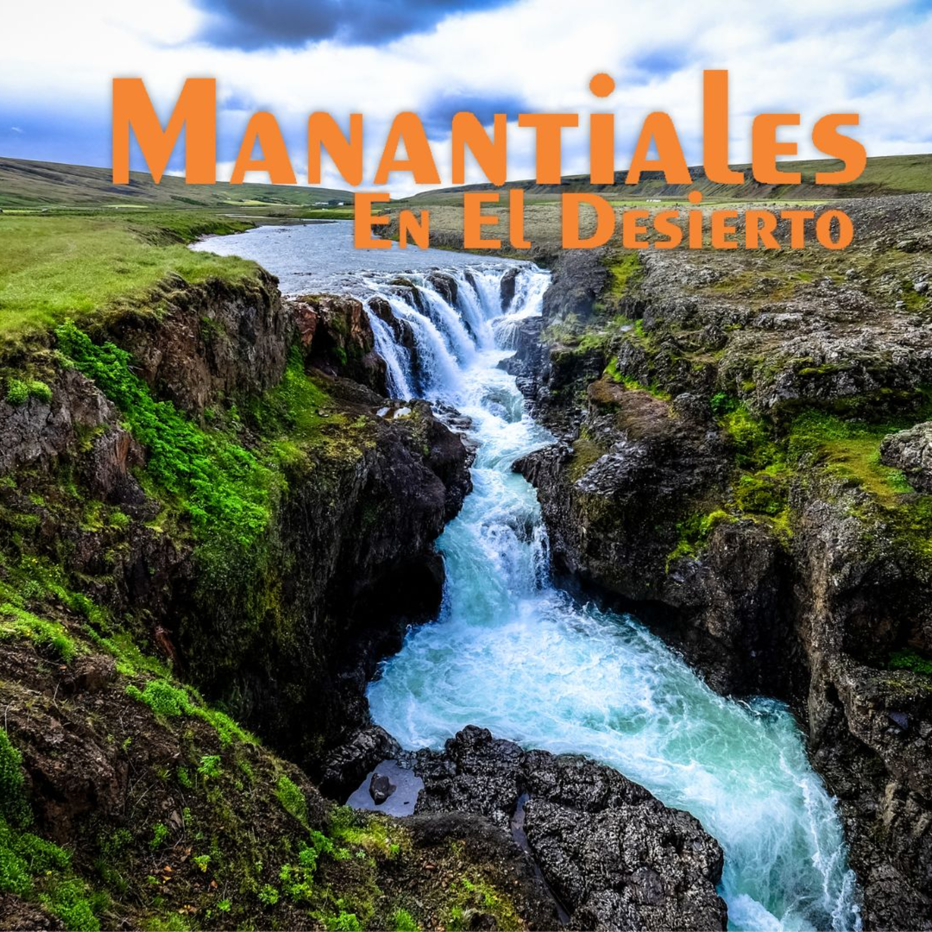 Manantiales en el Desierto - 8 de Julio