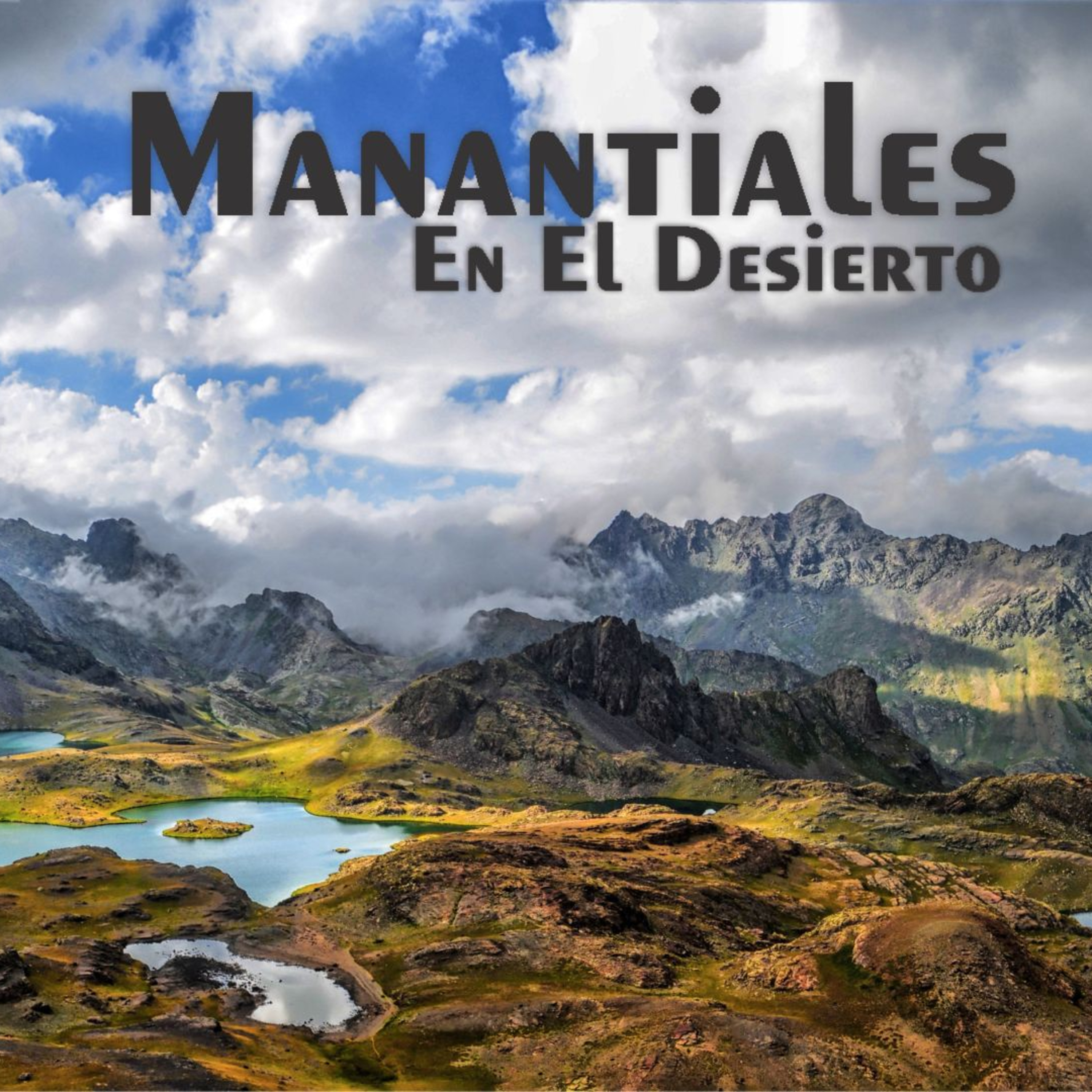 Manantiales en el Desierto - 6 de Agosto