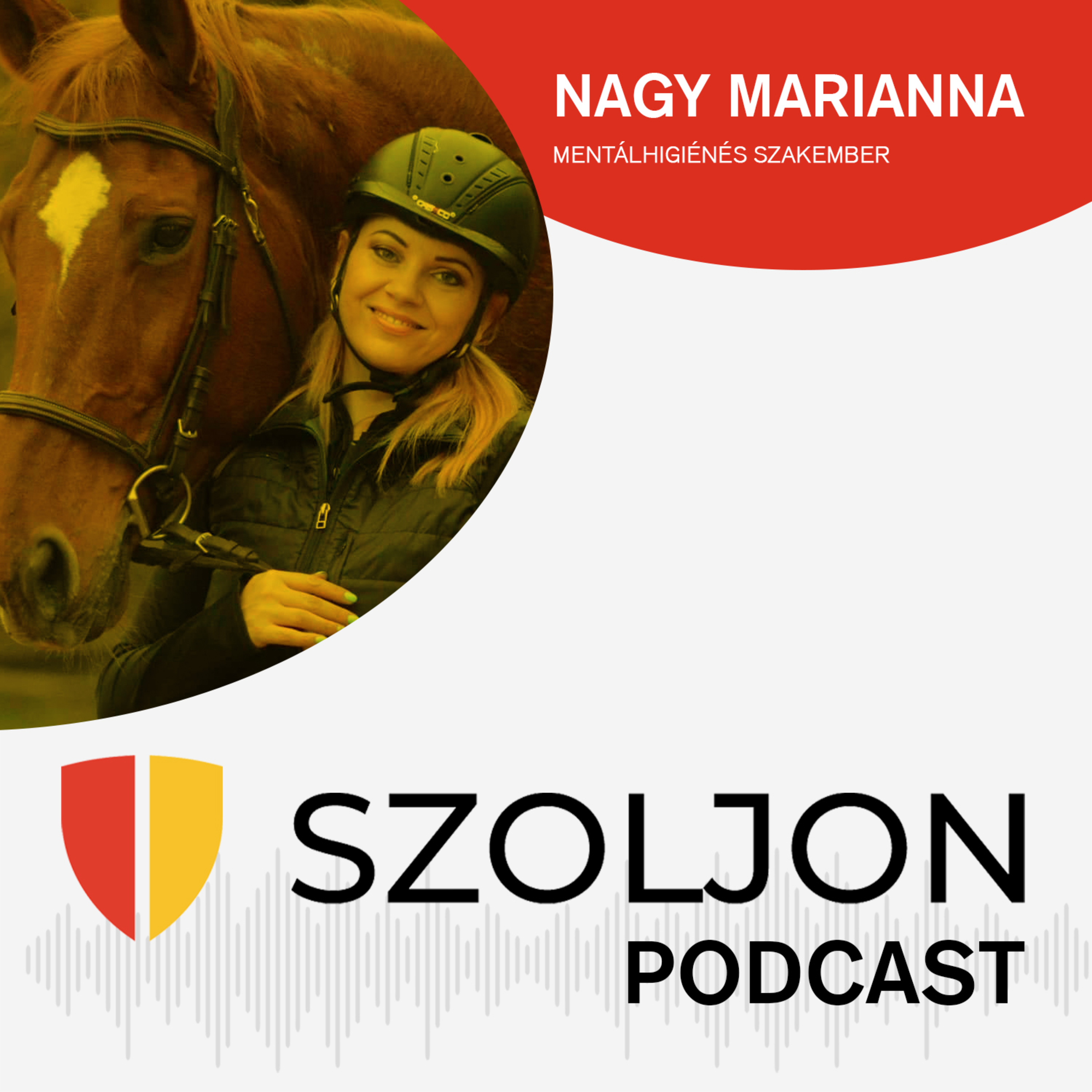 Nagy Marianna: A ló megtanít bennünket arra, hogyan legyünk önmagunk episode artwork