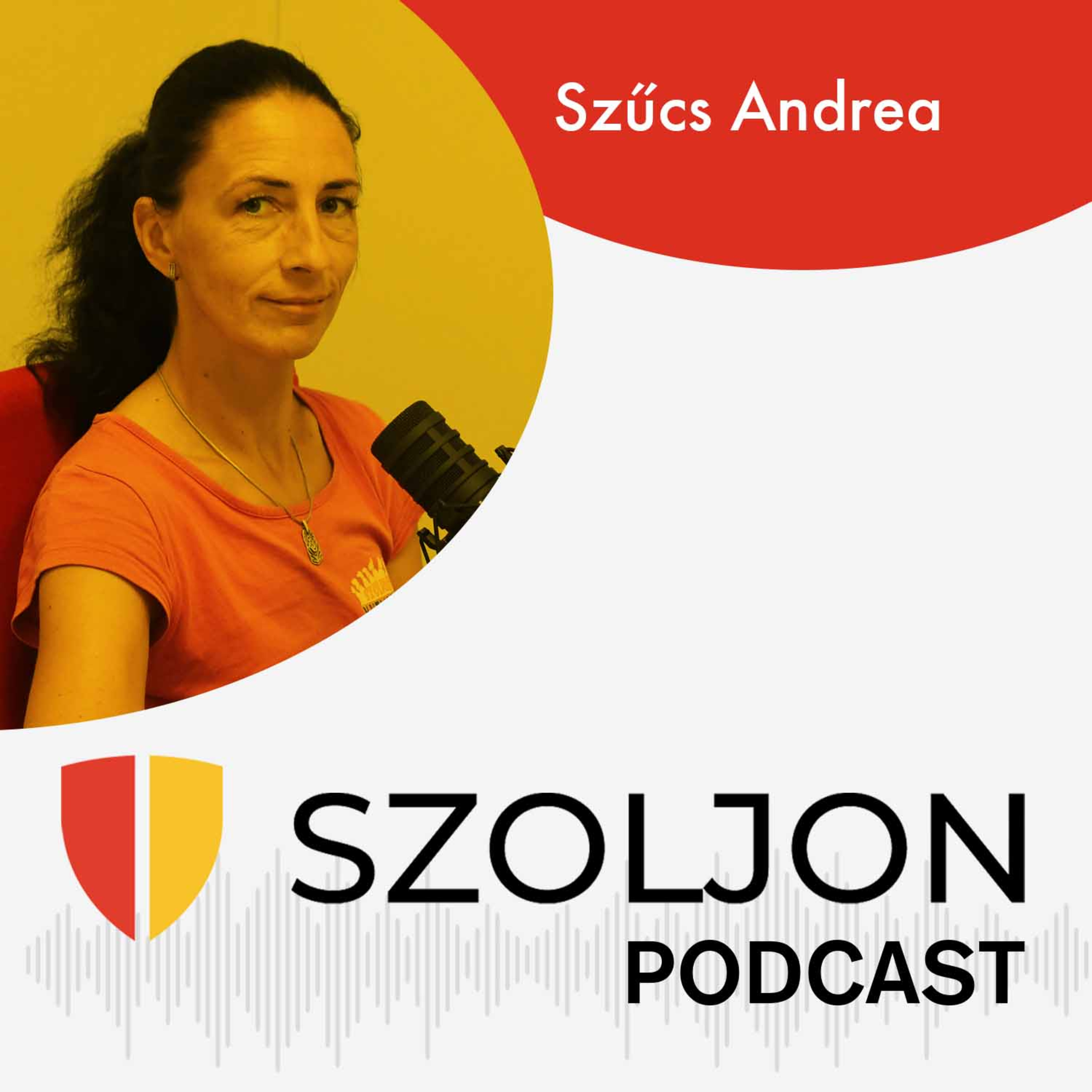 Szoljon.hu Podcast / Szűcs Andrea episode artwork