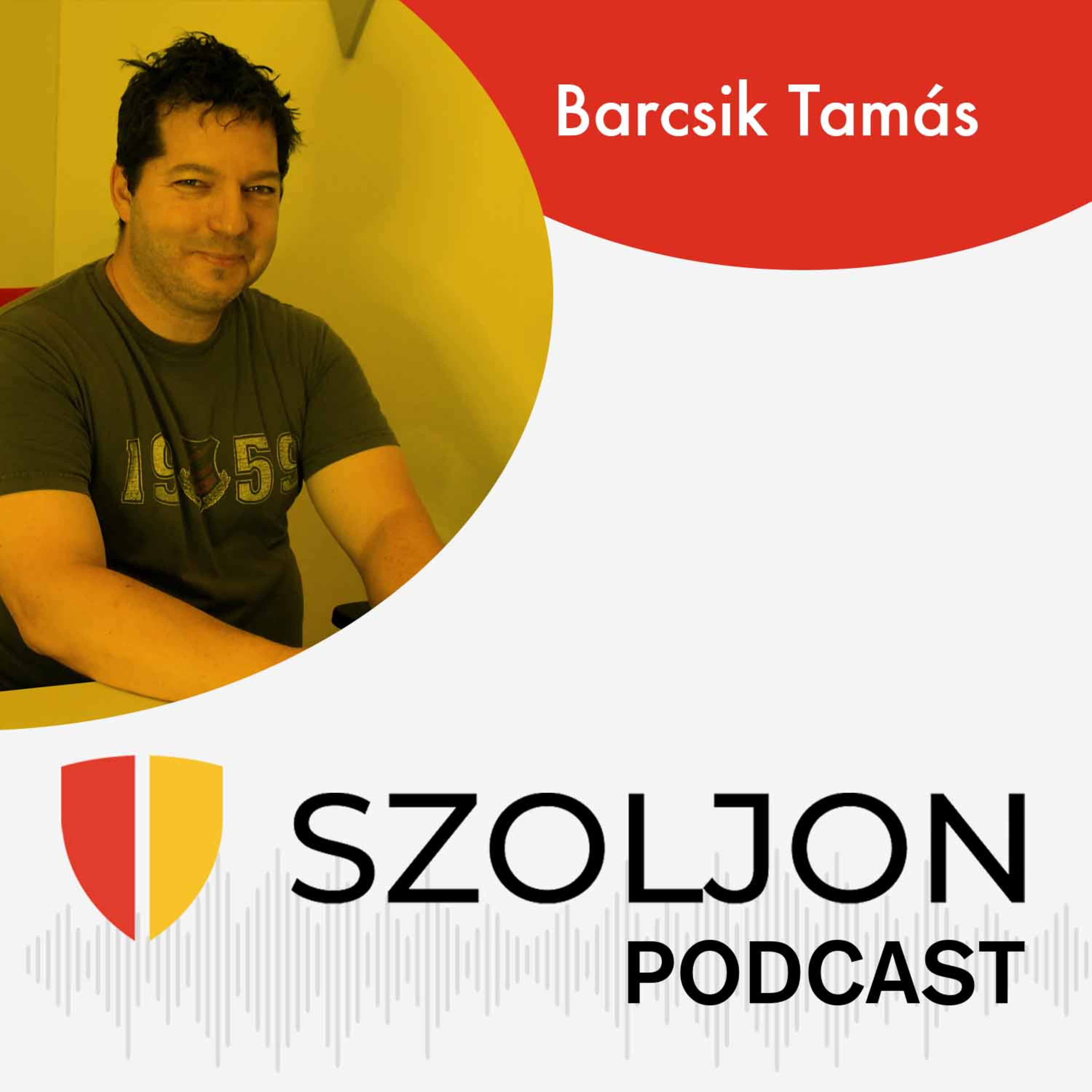 Szoljon.hu Podcast / Barcsik Tamás episode artwork