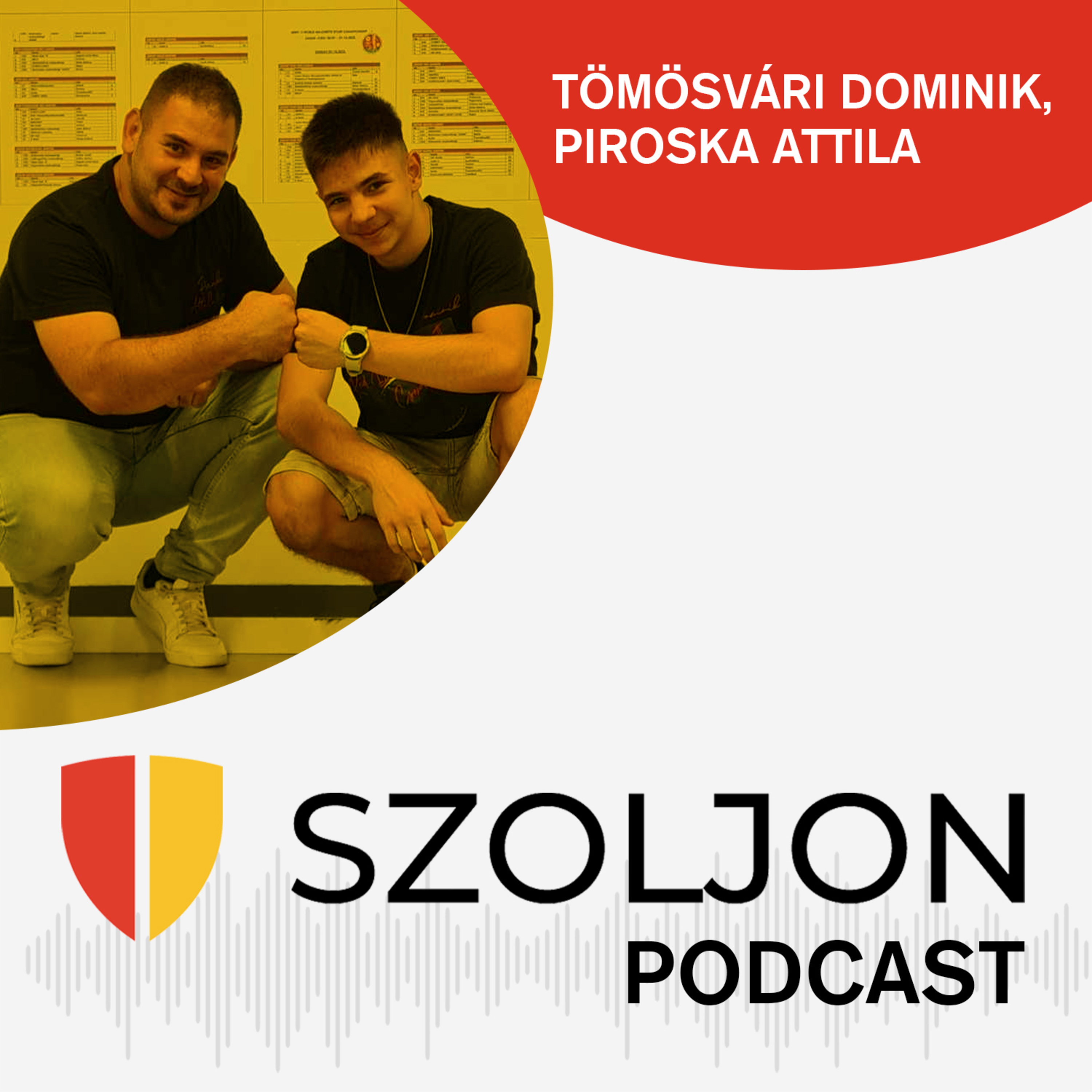 Szoljon.hu Podcast / Tömösvári Dominik és Piroska Attila episode artwork