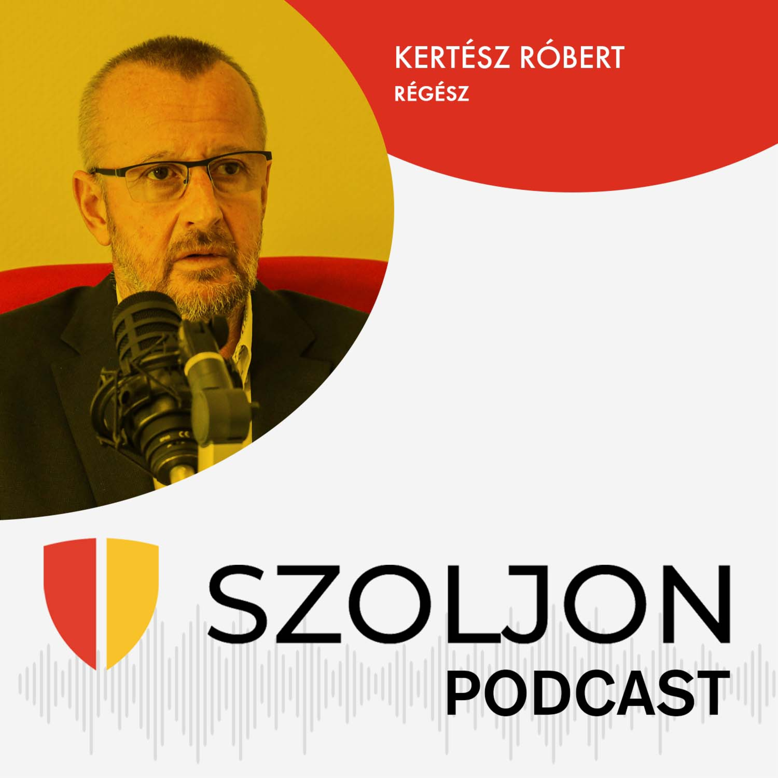Szoljon.hu Podcast / Kertész Róbert episode artwork