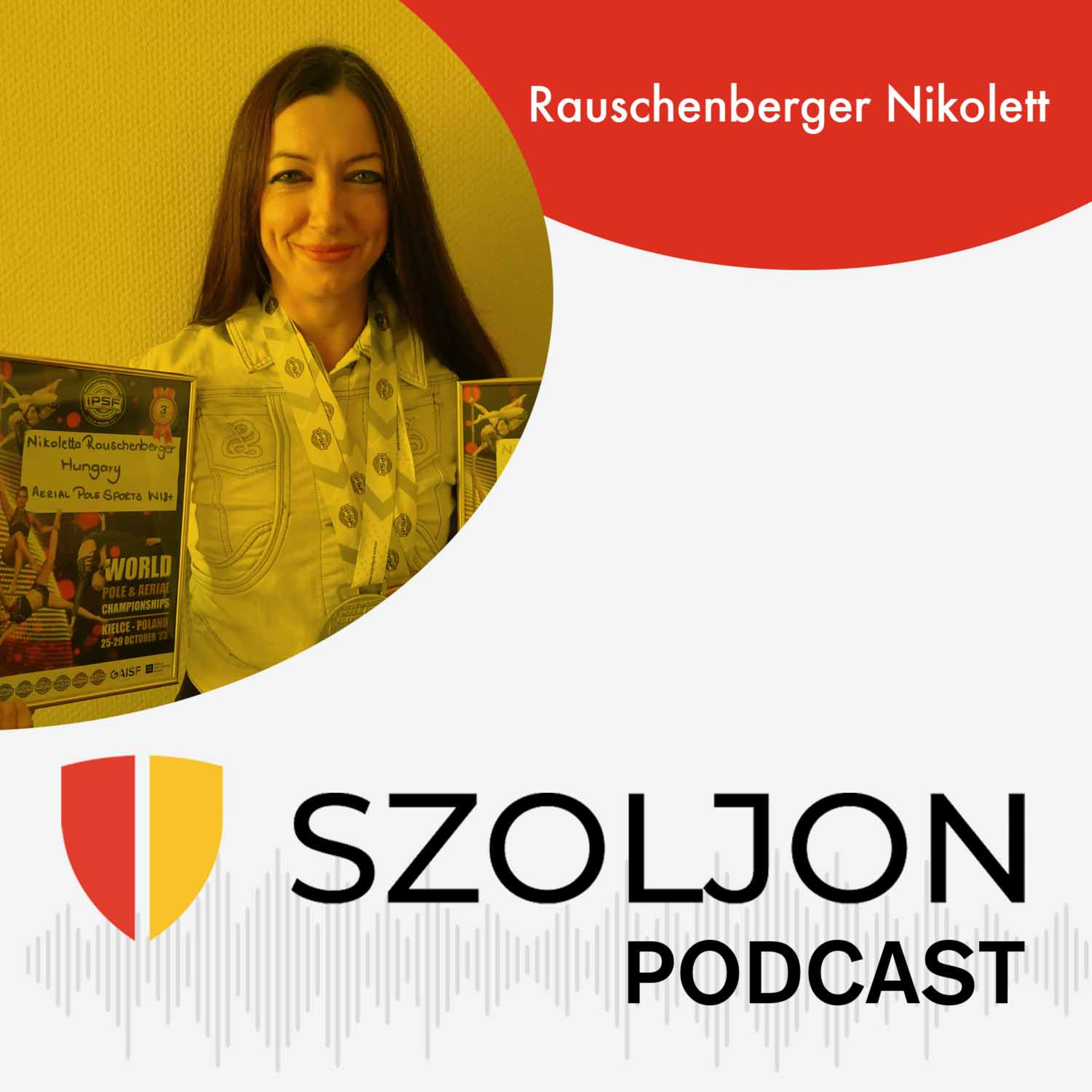 Szoljon.hu Podcast / Rauschenberger Nikolett episode artwork