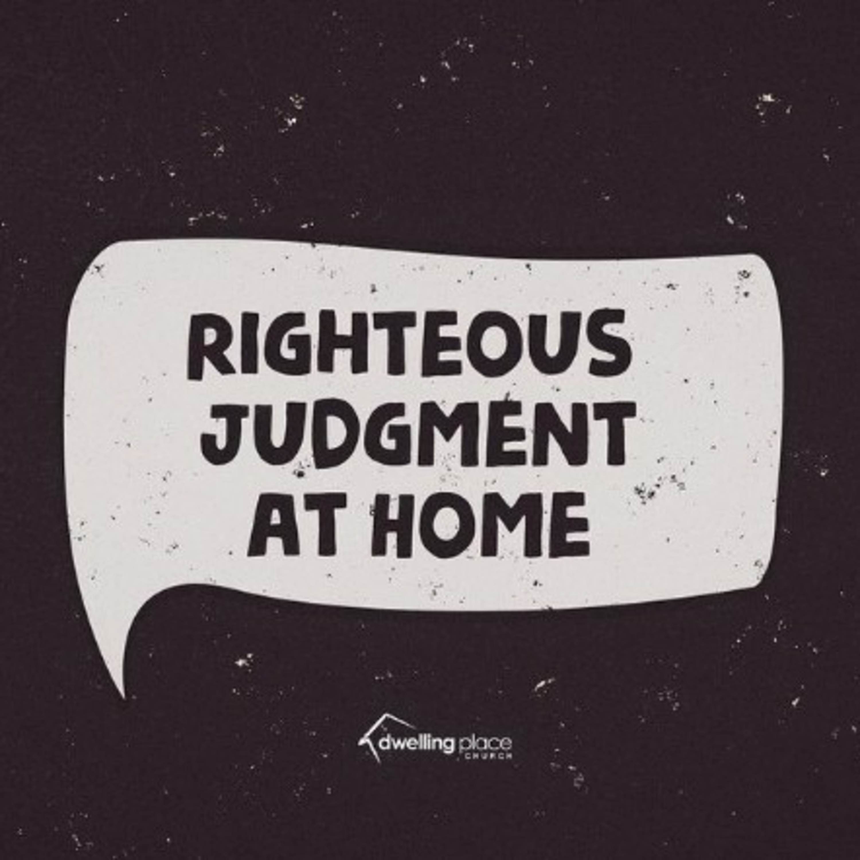 Righteous Judgement in the Home episode artwork