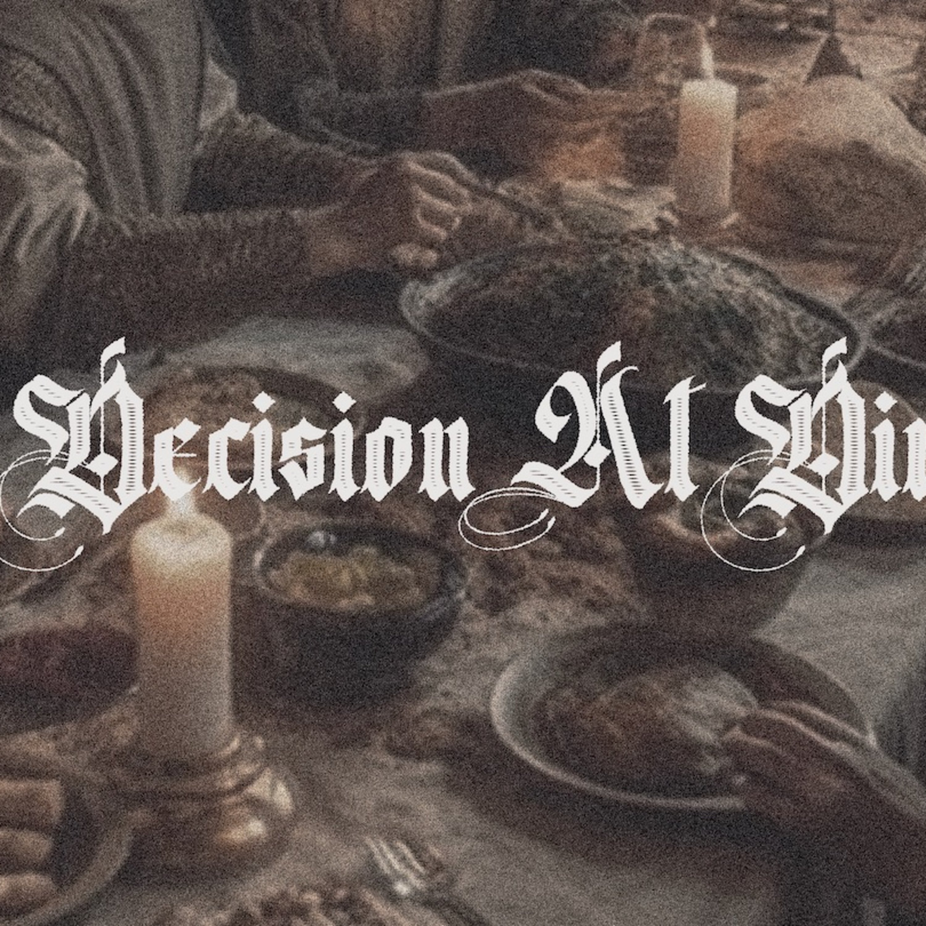 A Decision at Dinner episode artwork