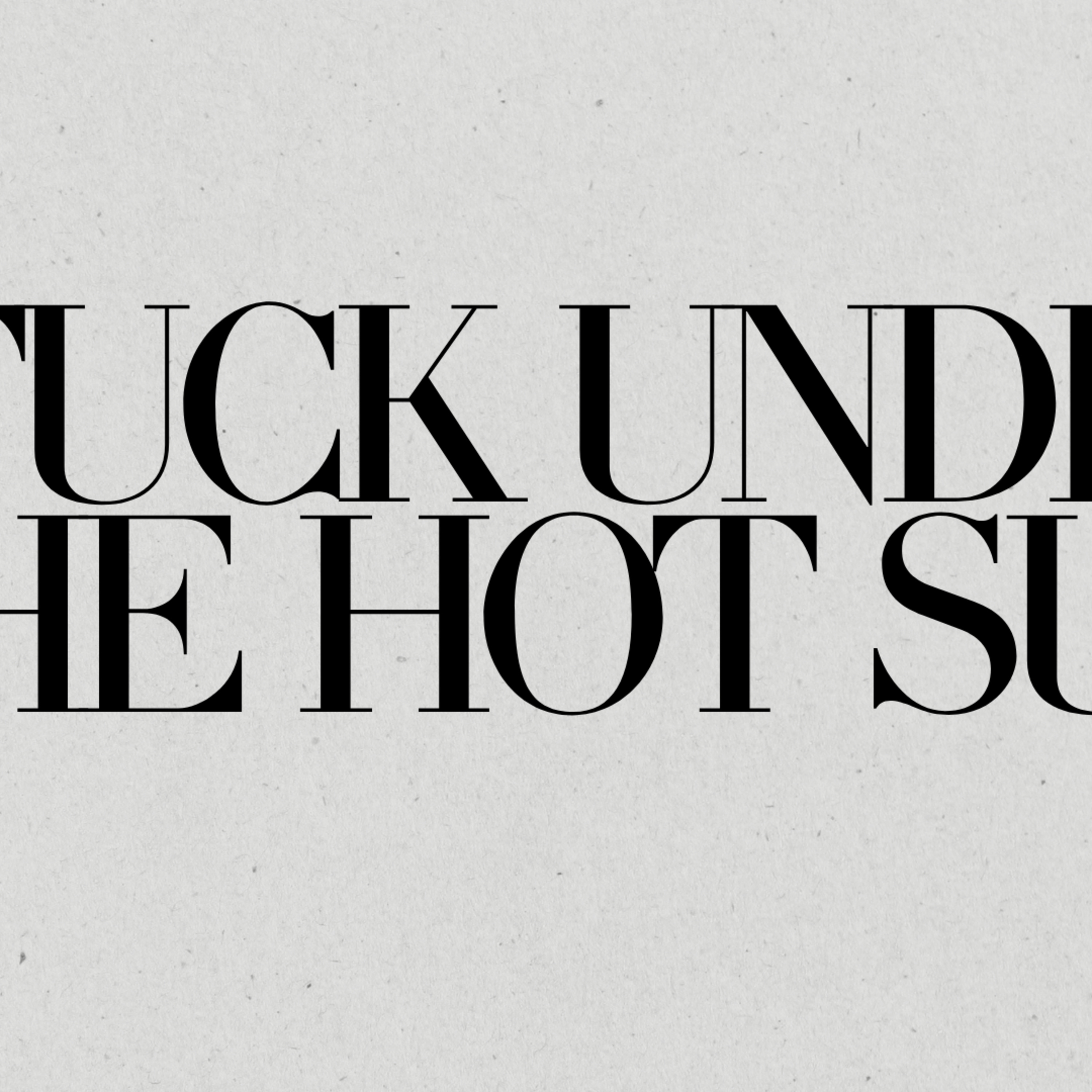 Stuck Under the Hot Sun episode artwork